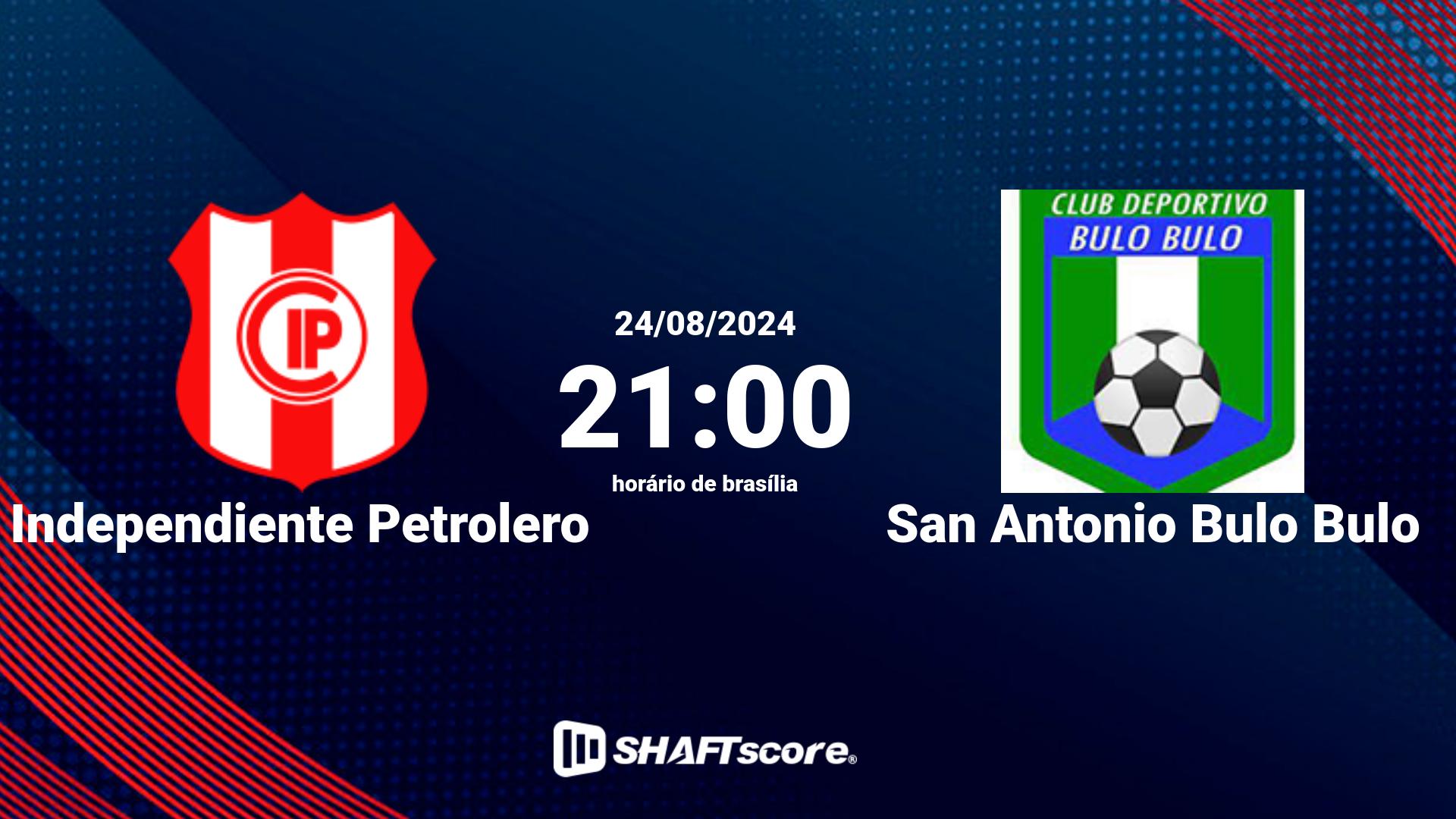 Estatísticas do jogo Independiente Petrolero vs San Antonio Bulo Bulo 24.08 21:00