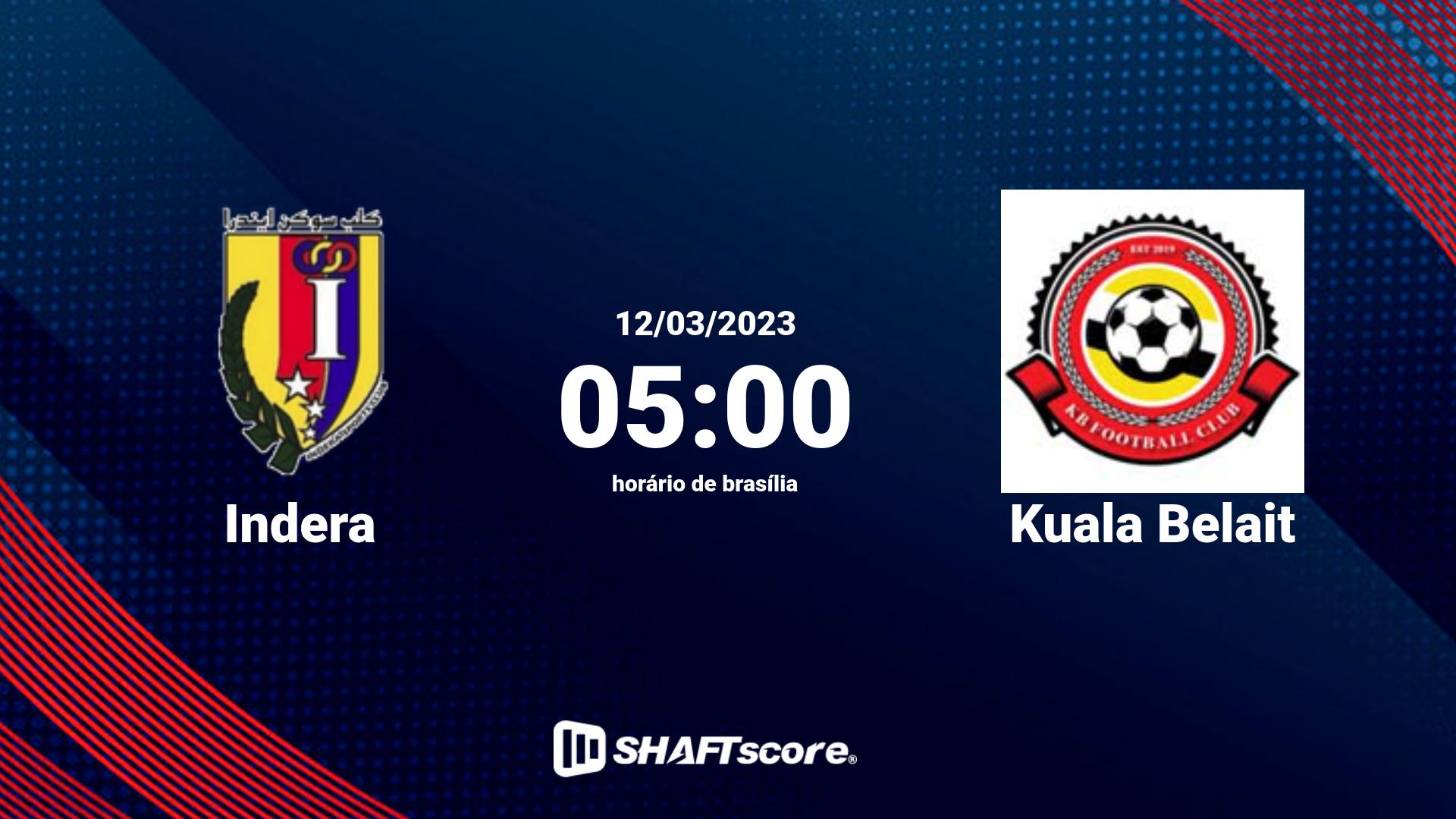 Estatísticas do jogo Indera vs Kuala Belait 12.03 05:00