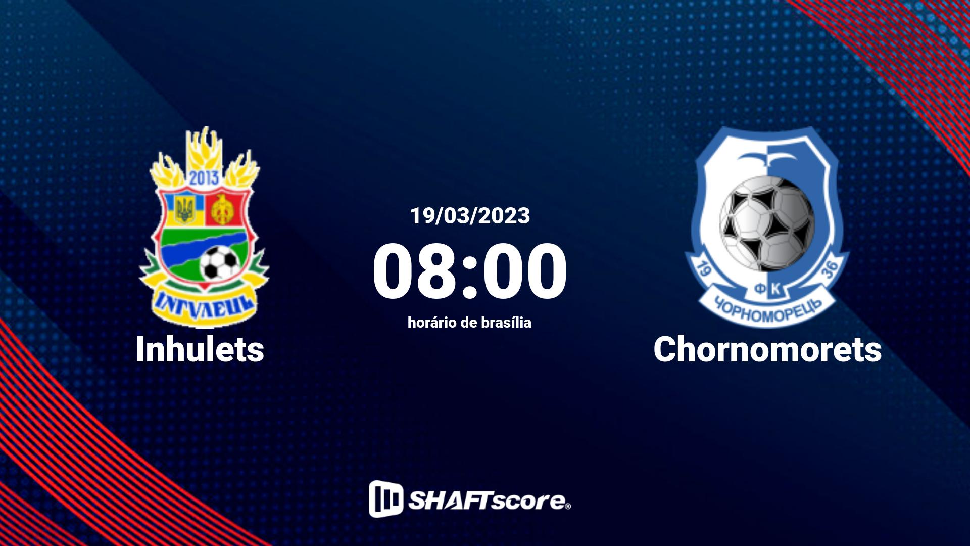 Estatísticas do jogo Inhulets vs Chornomorets 19.03 08:00