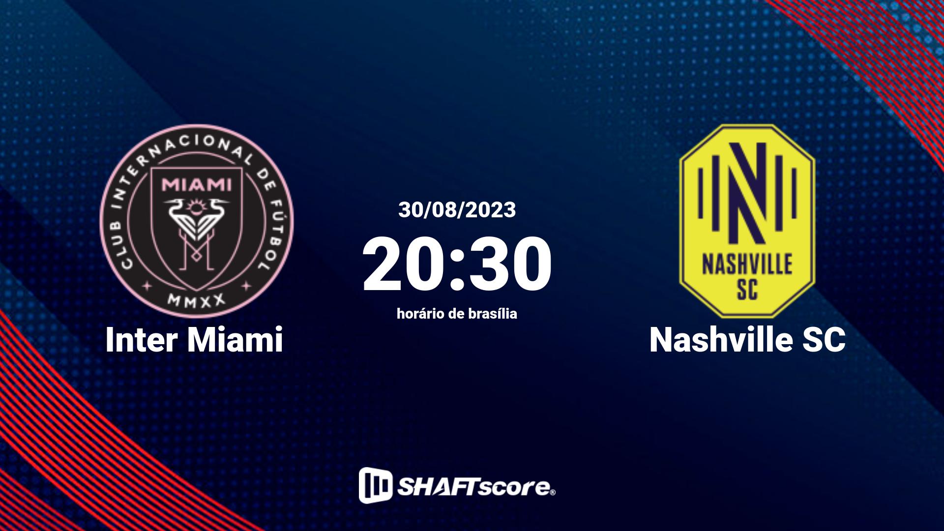 Estatísticas do jogo Inter Miami vs Nashville SC 30.08 20:30