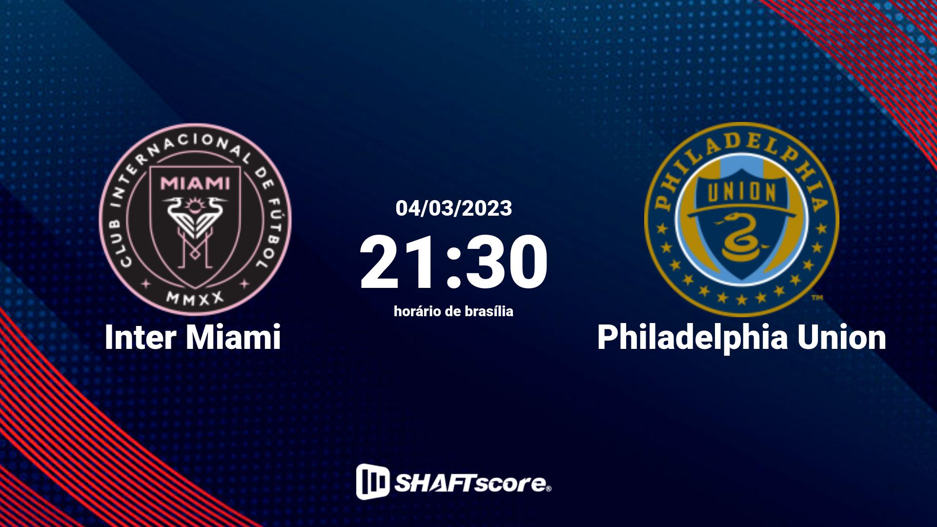 Estatísticas do jogo Inter Miami vs Philadelphia Union 04.03 21:30