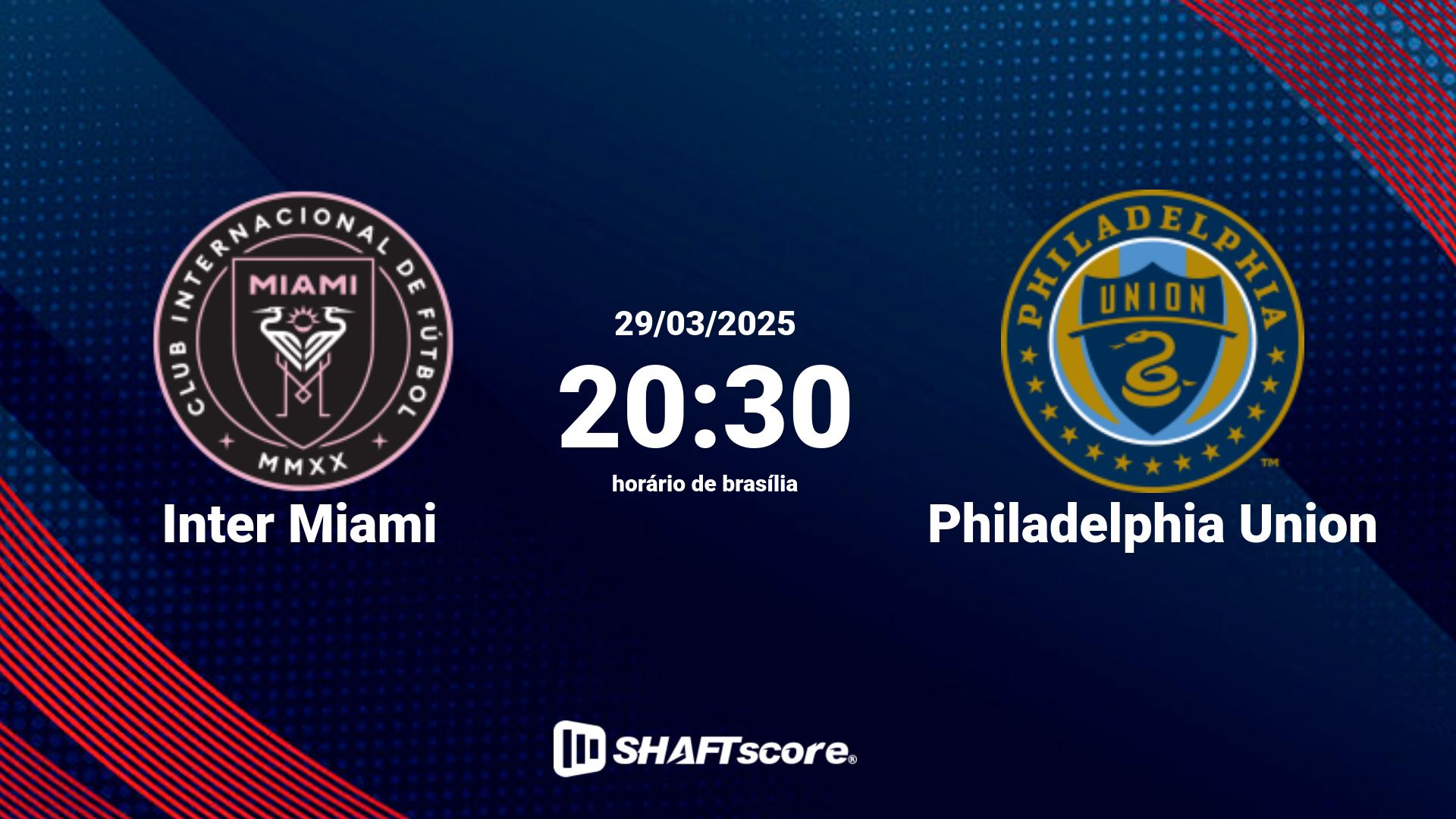 Estatísticas do jogo Inter Miami vs Philadelphia Union 29.03 20:30