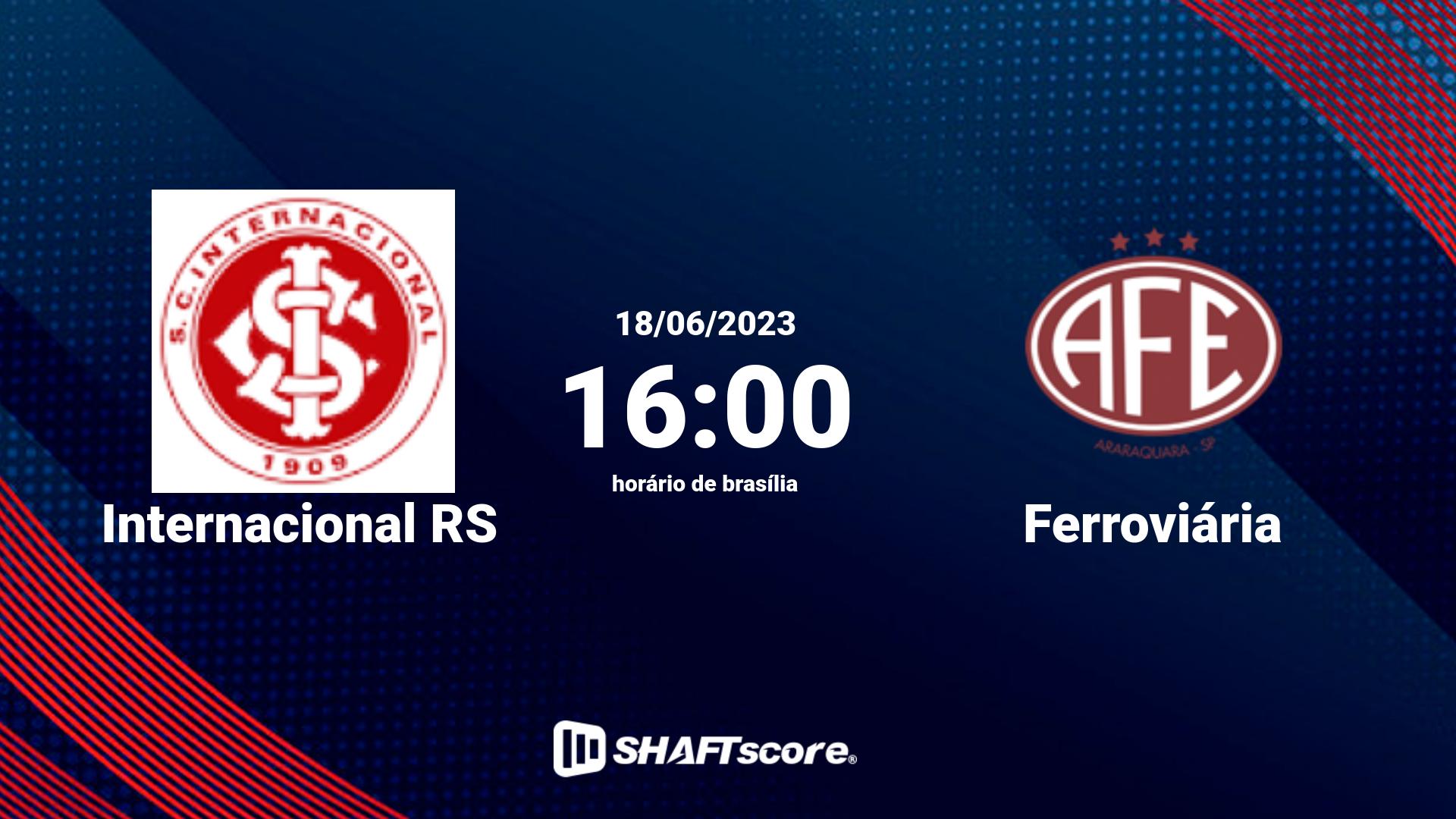 Estatísticas do jogo Internacional RS vs Ferroviária 18.06 16:00