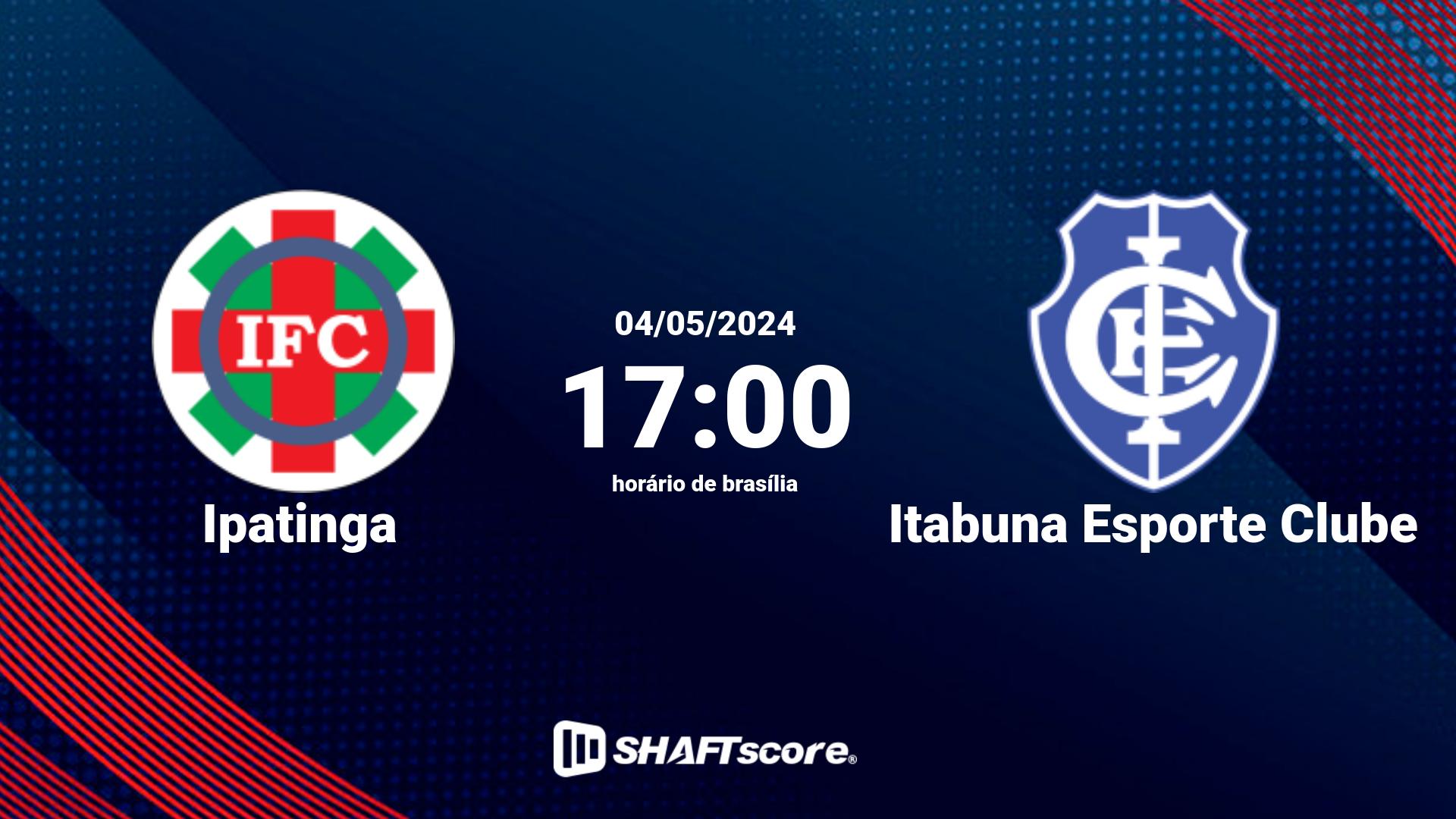 Estatísticas do jogo Ipatinga vs Itabuna Esporte Clube 04.05 17:00