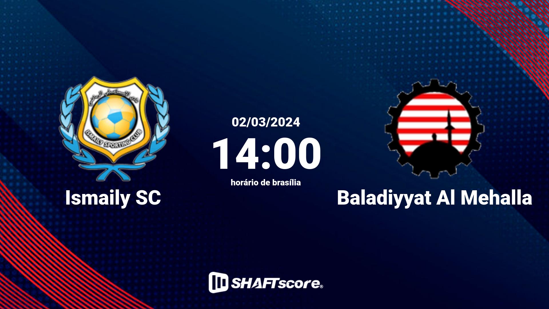 Estatísticas do jogo Ismaily SC vs Baladiyyat Al Mehalla 02.03 14:00