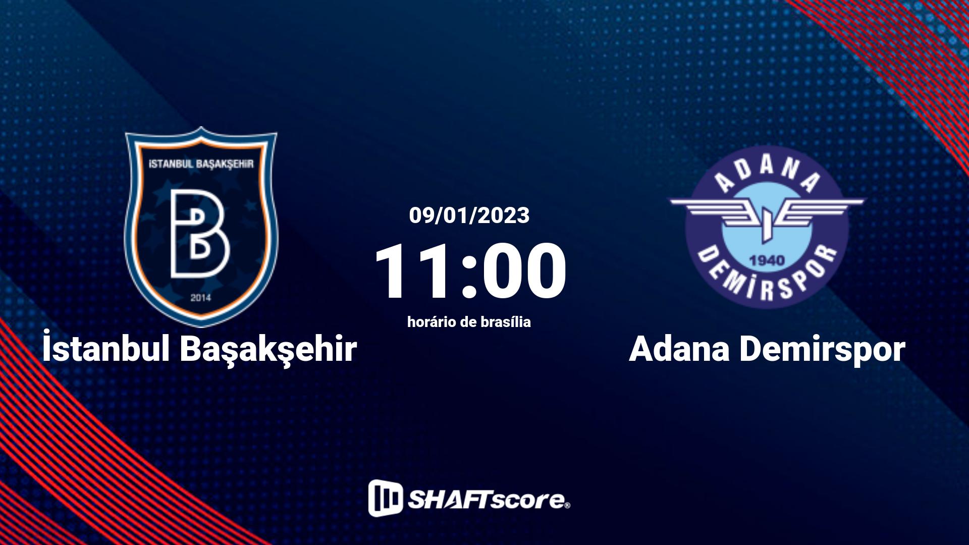 Estatísticas do jogo İstanbul Başakşehir vs Adana Demirspor 09.01 11:00