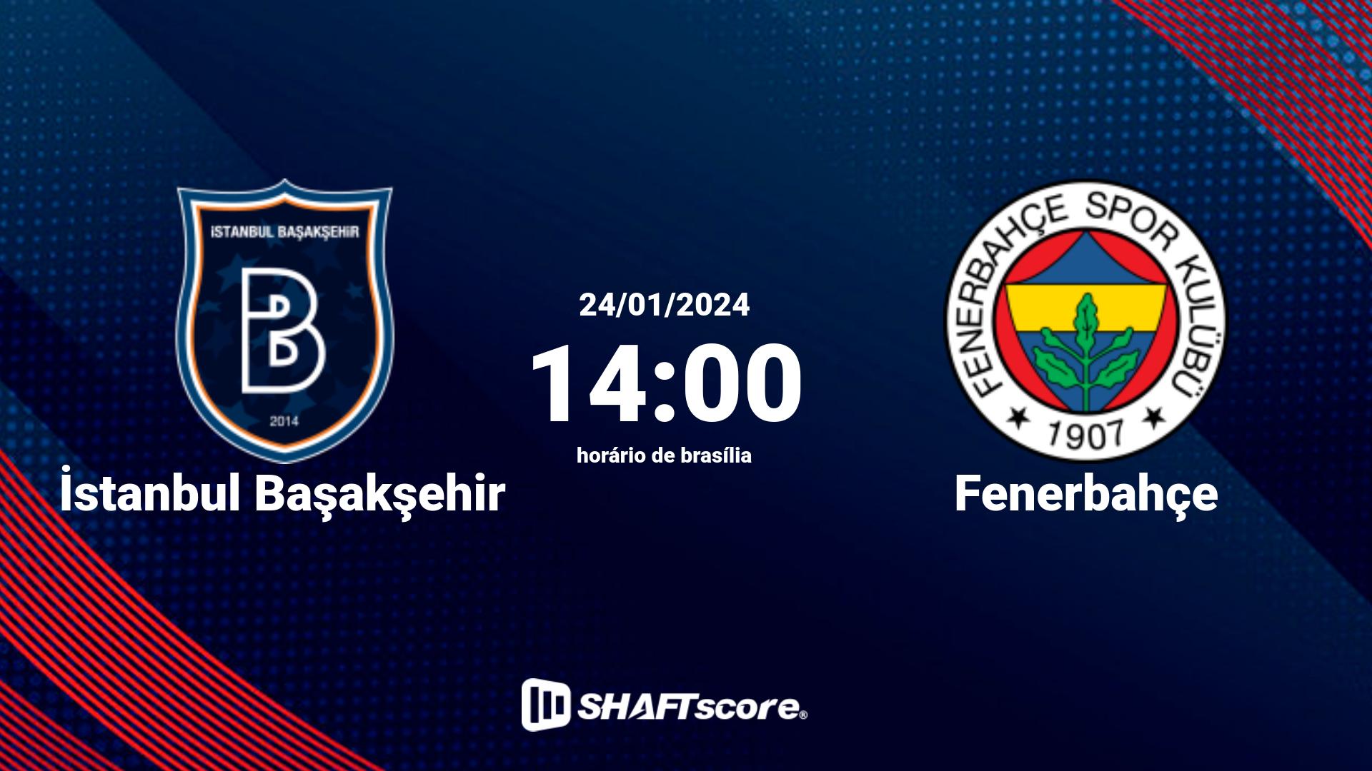 Estatísticas do jogo İstanbul Başakşehir vs Fenerbahçe 24.01 14:00