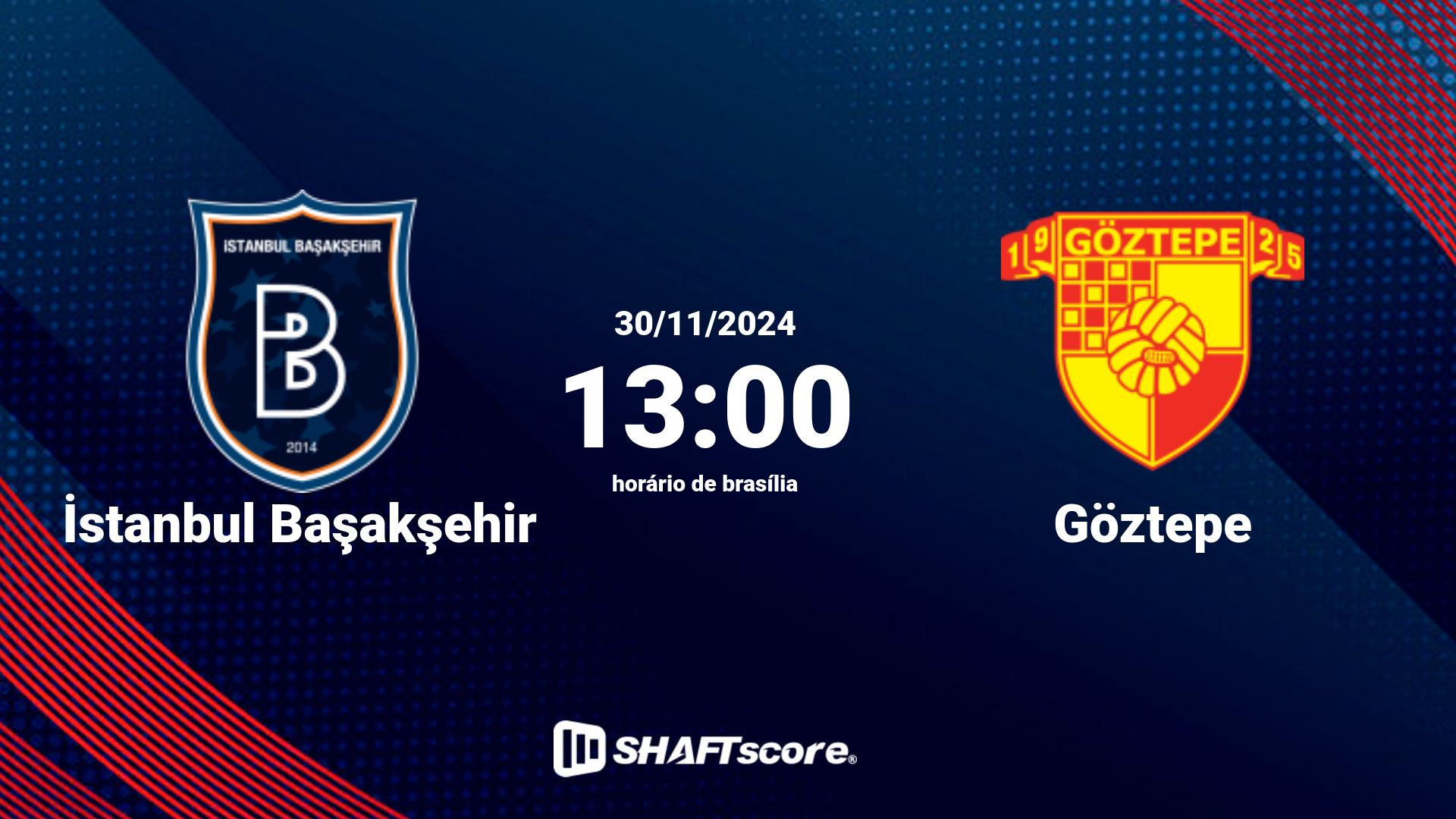 Estatísticas do jogo İstanbul Başakşehir vs Göztepe 30.11 13:00