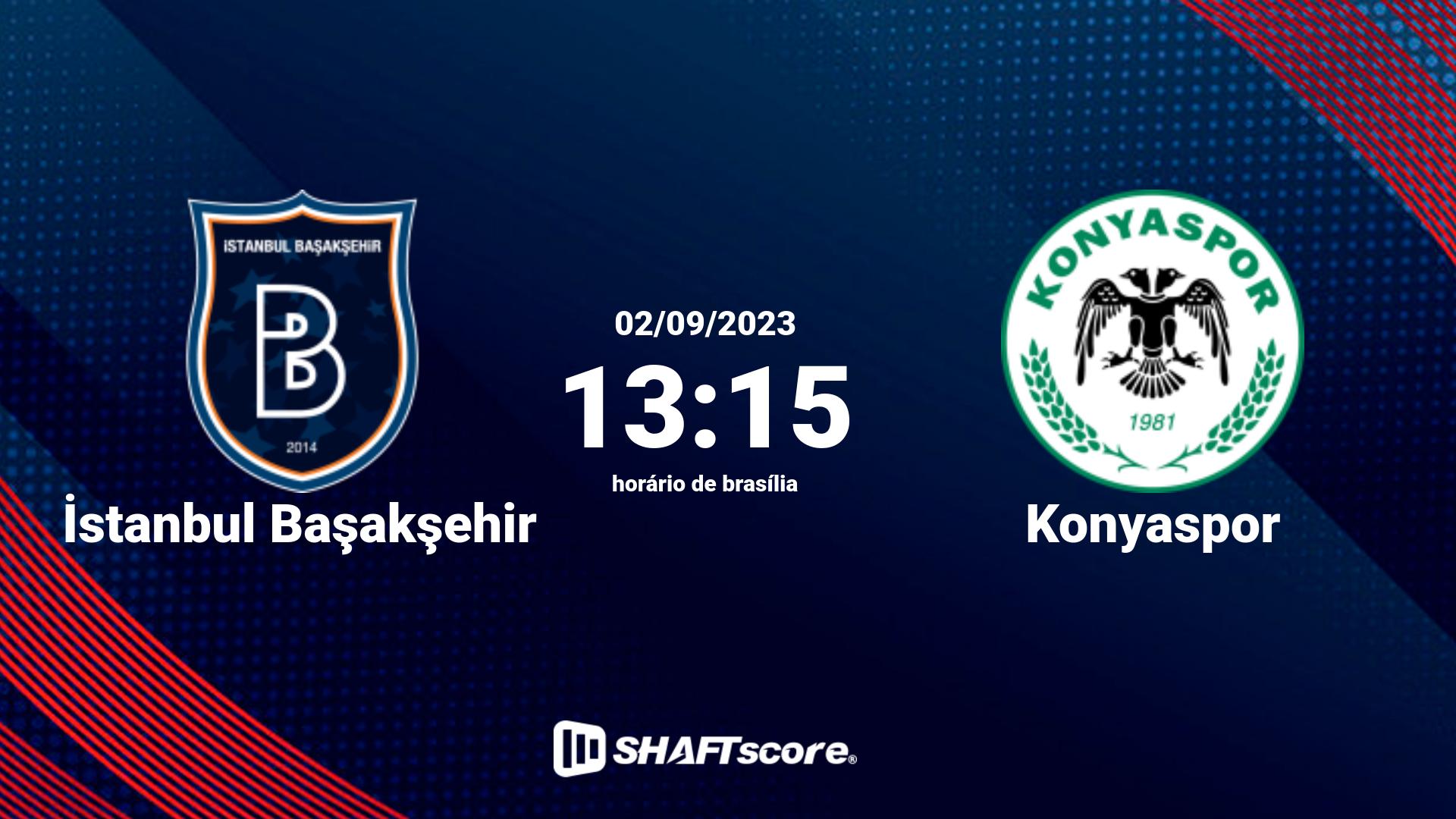 Estatísticas do jogo İstanbul Başakşehir vs Konyaspor 02.09 13:15