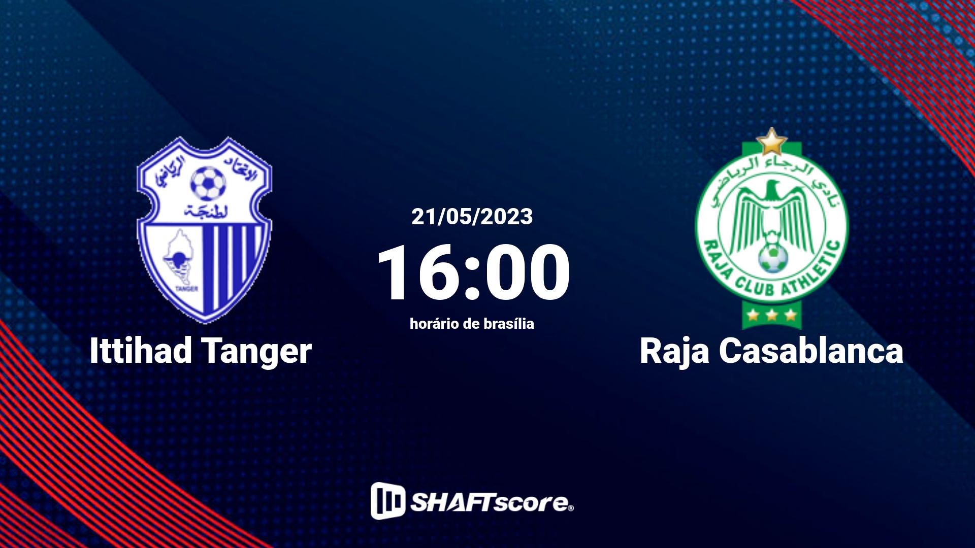 Estatísticas do jogo Ittihad Tanger vs Raja Casablanca 21.05 16:00