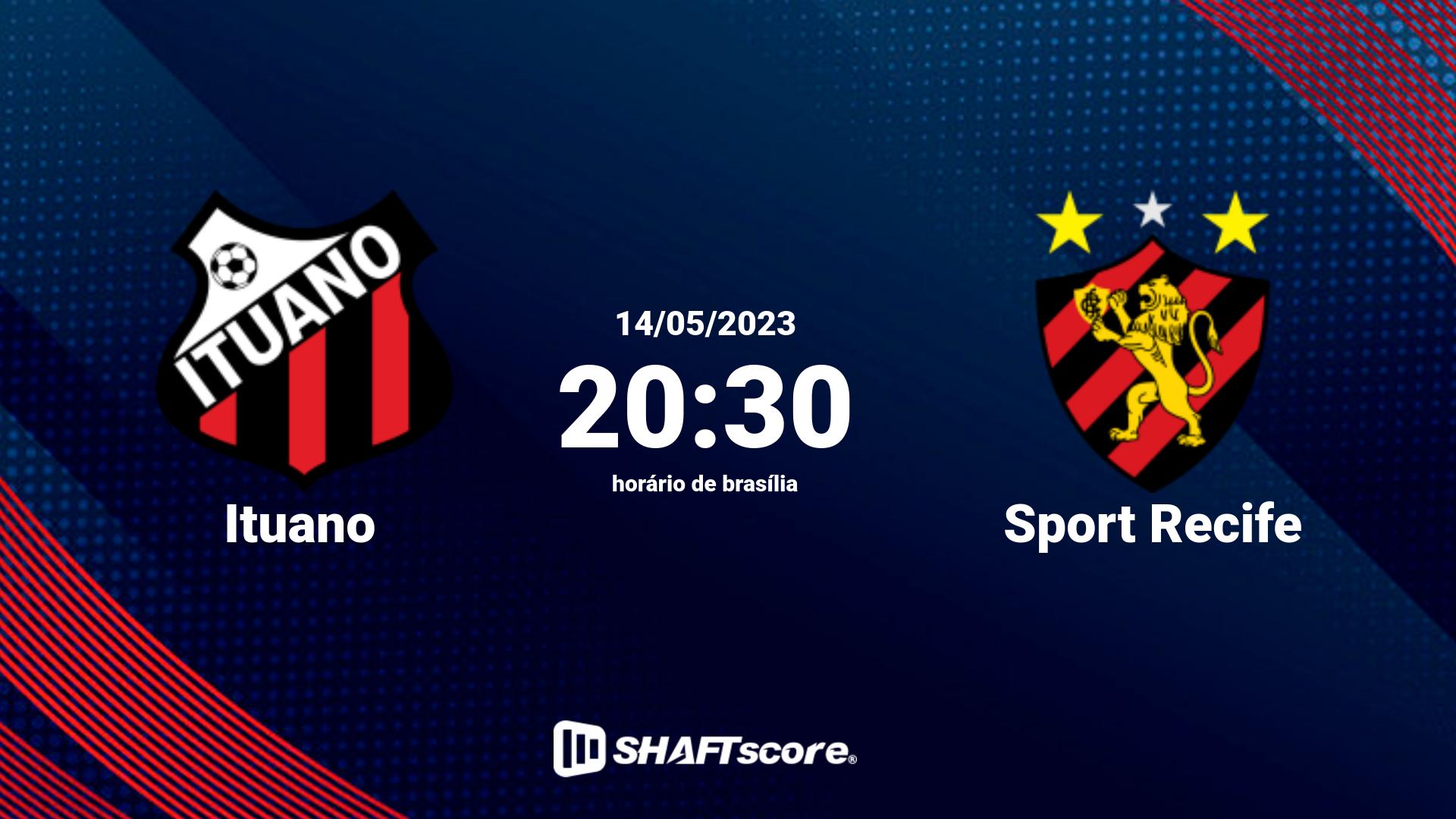 Estatísticas do jogo Ituano vs Sport Recife 14.05 20:30