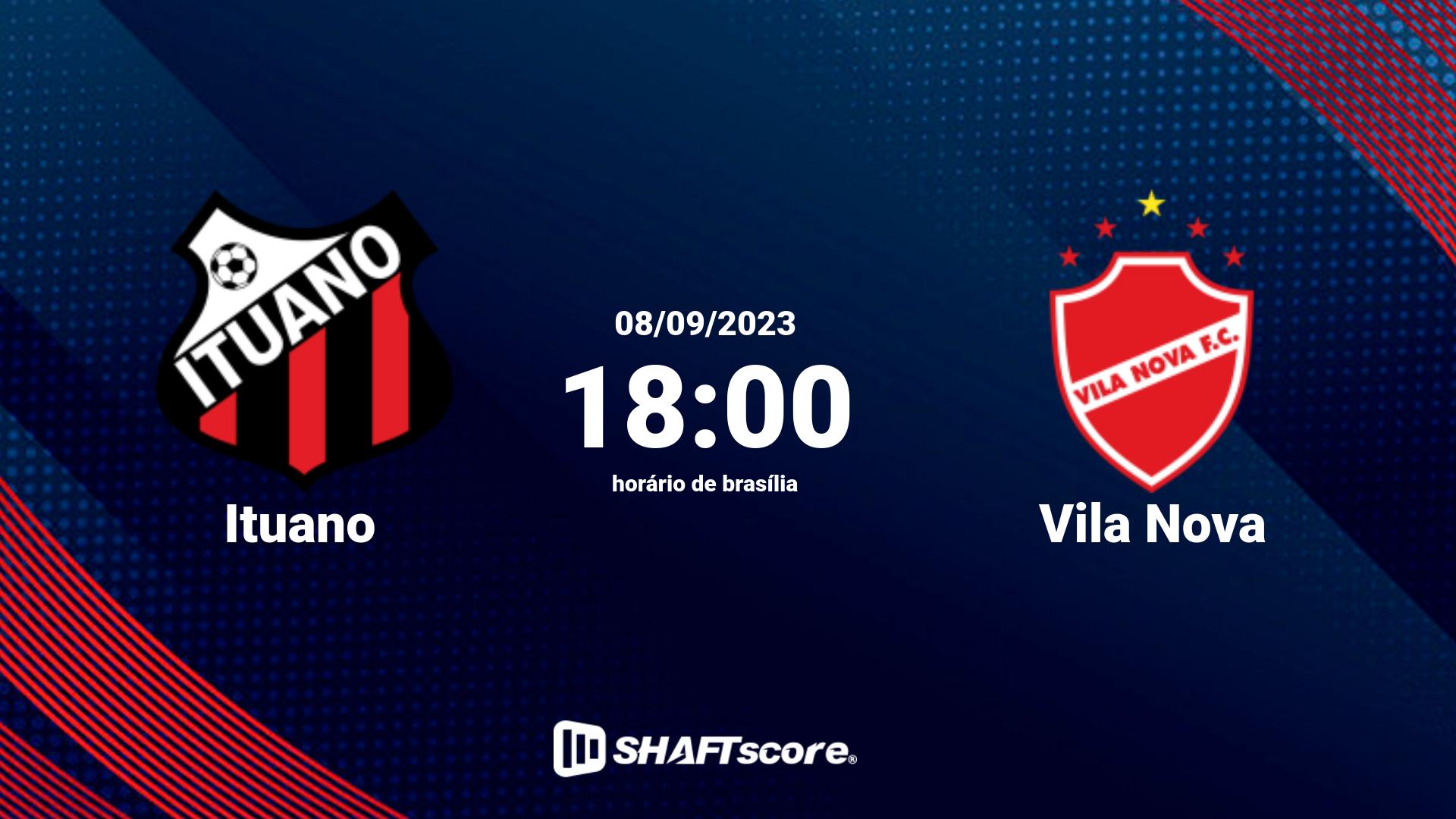Estatísticas do jogo Ituano vs Vila Nova 08.09 18:00