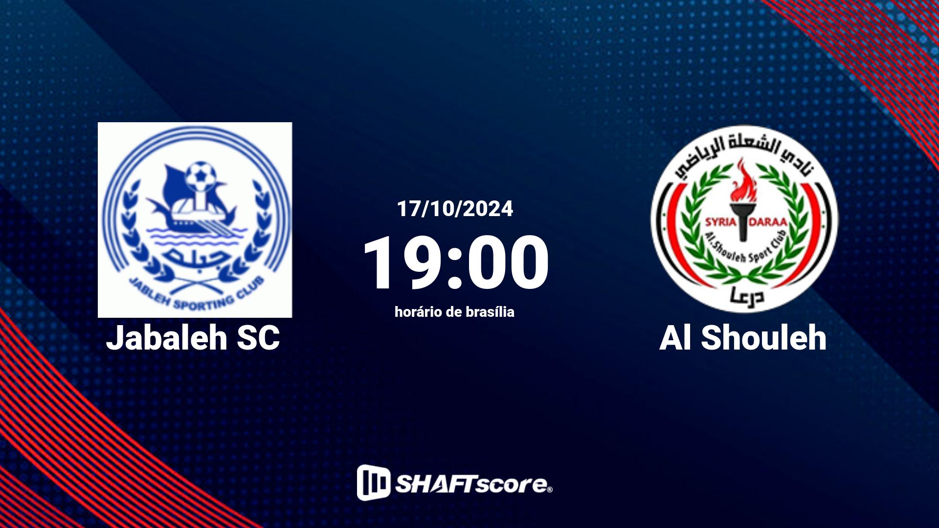 Estatísticas do jogo Jabaleh SC vs Al Shouleh 17.10 19:00