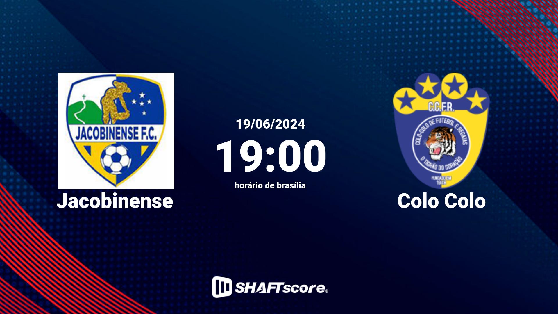 Estatísticas do jogo Jacobinense vs Colo Colo 19.06 19:00