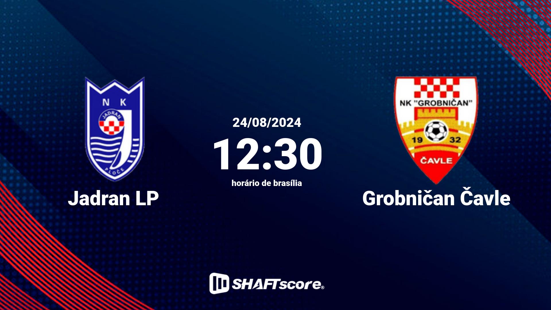 Estatísticas do jogo Jadran LP vs Grobničan Čavle 24.08 12:30