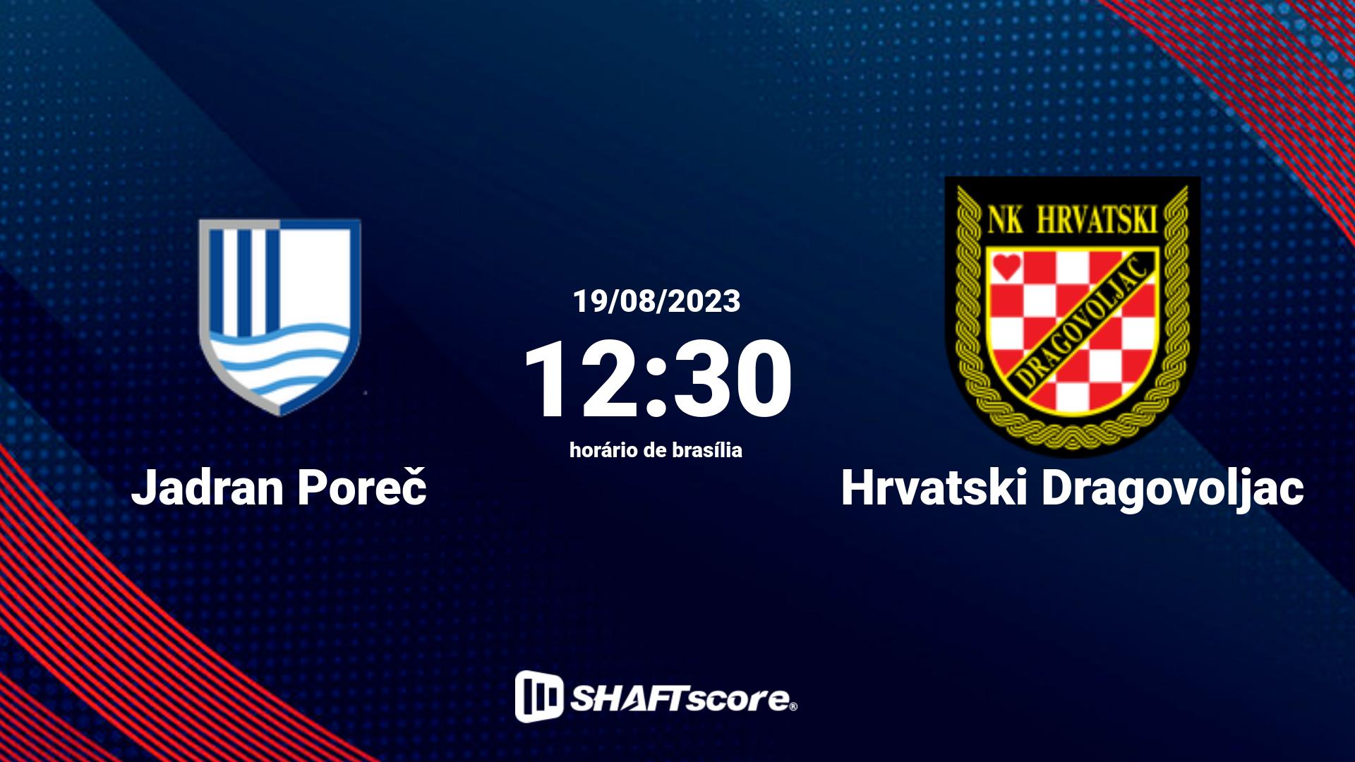 Estatísticas do jogo Jadran Poreč vs Hrvatski Dragovoljac 19.08 12:30