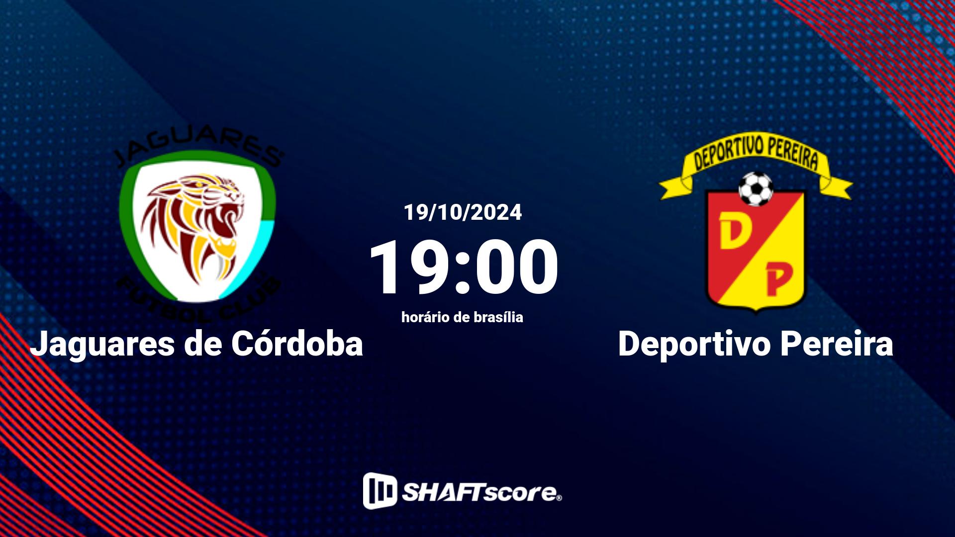 Estatísticas do jogo Jaguares de Córdoba vs Deportivo Pereira 19.10 19:00