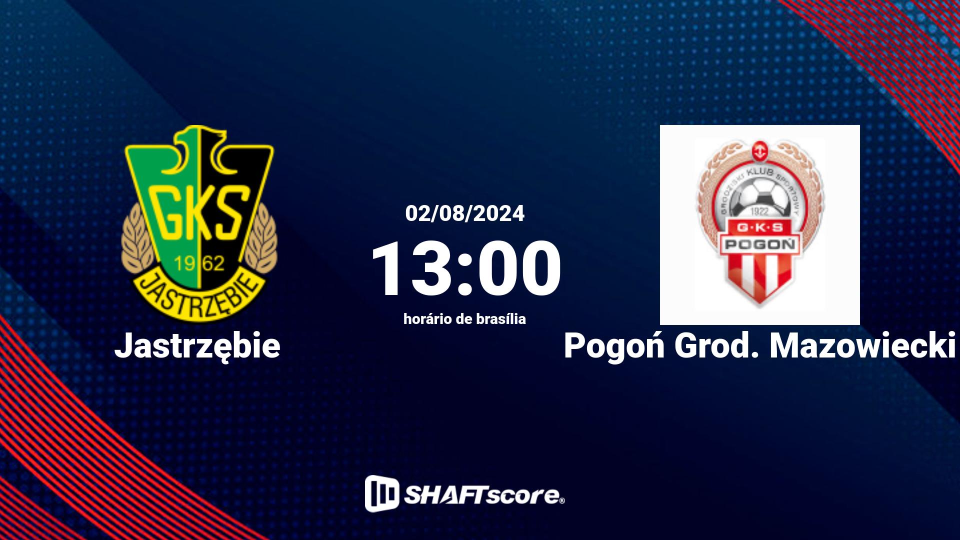 Estatísticas do jogo Jastrzębie vs Pogoń Grod. Mazowiecki 02.08 13:00