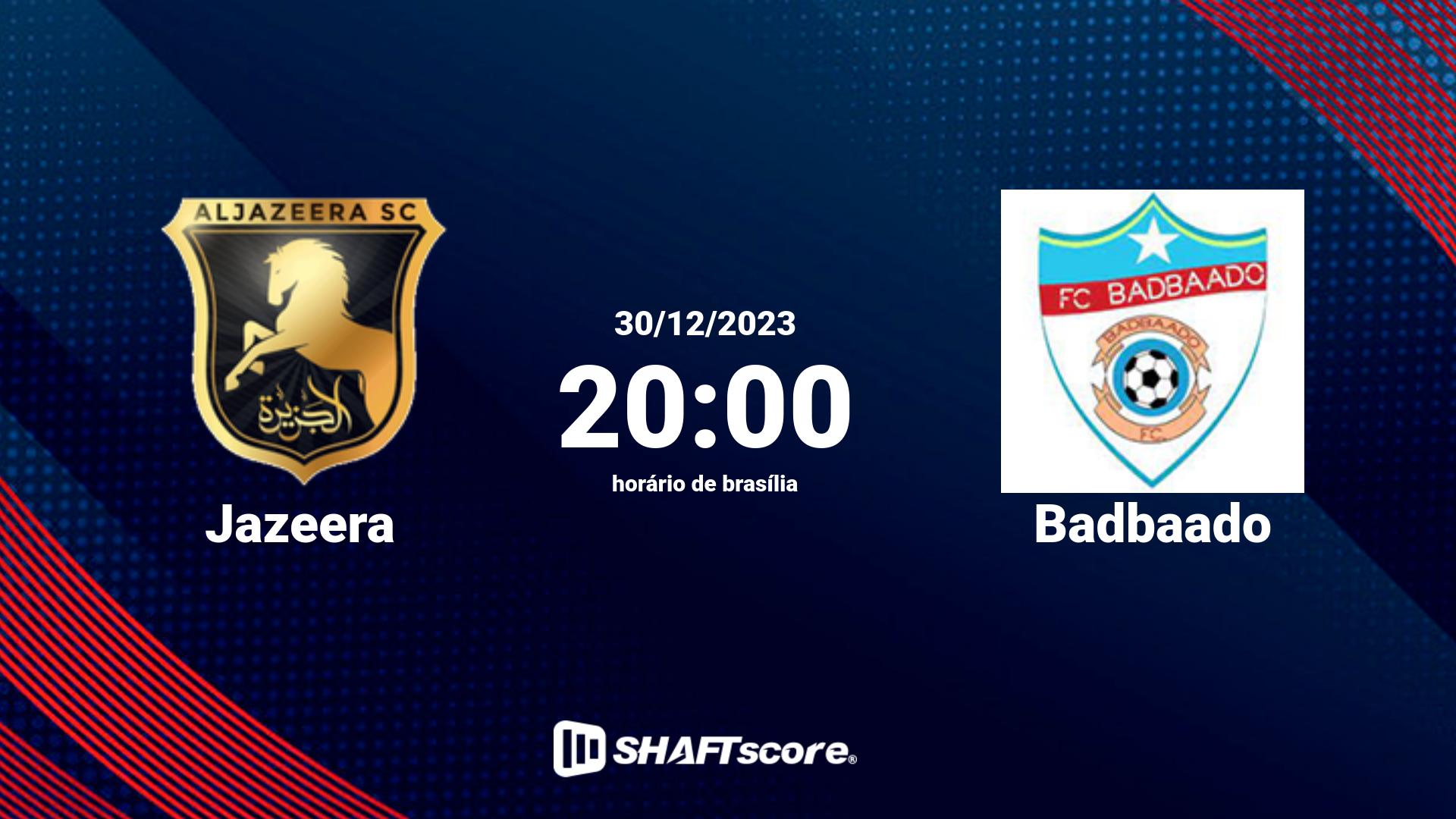 Estatísticas do jogo Jazeera vs Badbaado 30.12 20:00