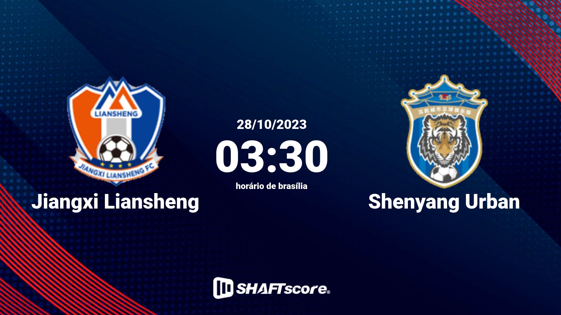 Estatísticas do jogo Jiangxi Liansheng vs Shenyang Urban 28.10 03:30