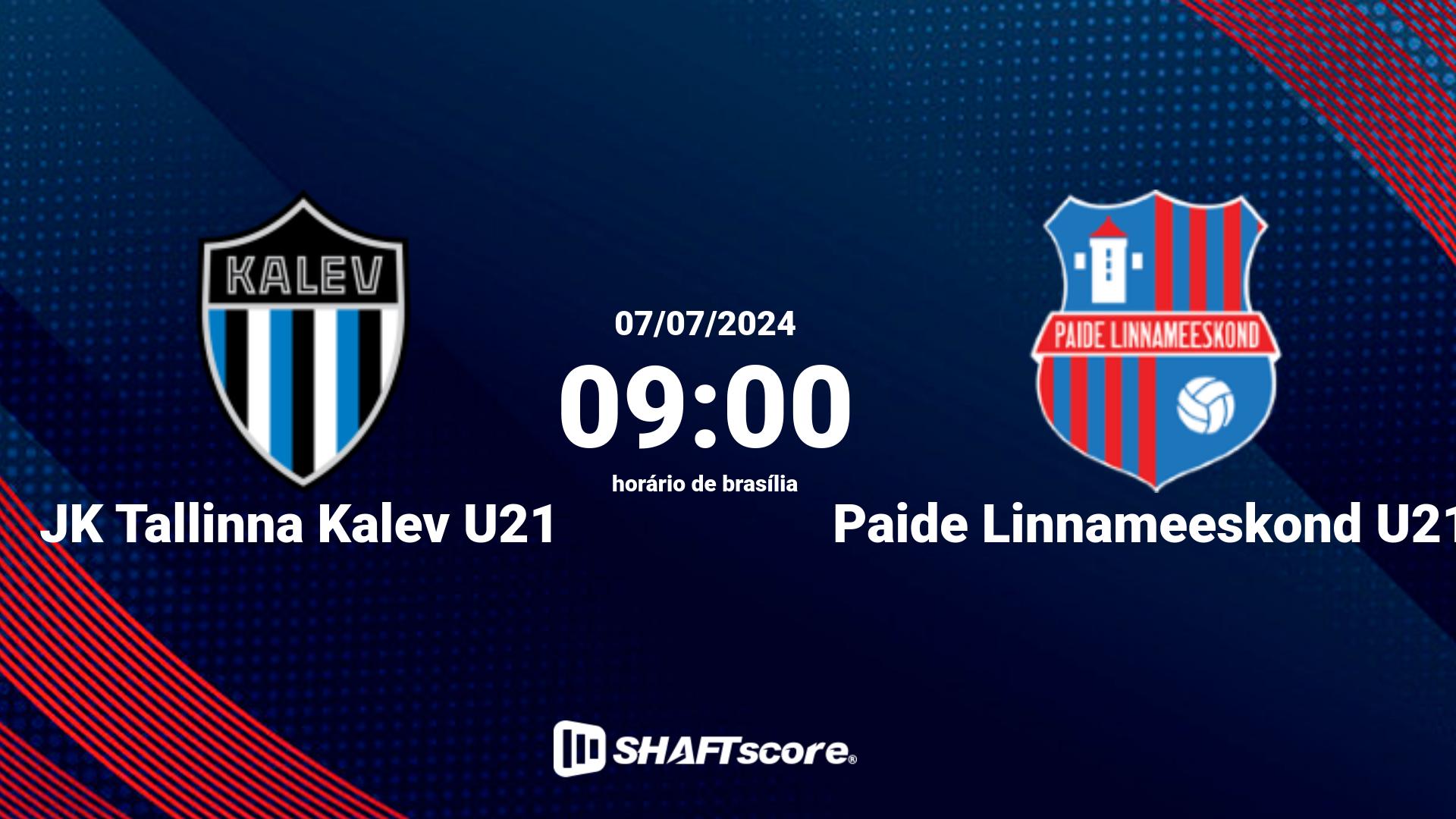 Estatísticas do jogo JK Tallinna Kalev U21 vs Paide Linnameeskond U21 07.07 09:00