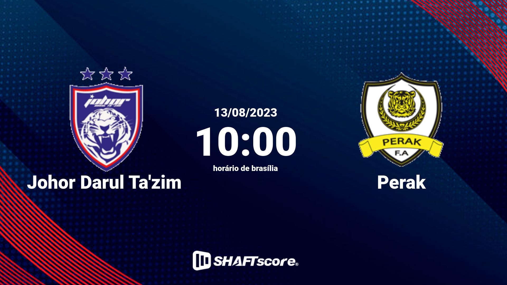 Estatísticas do jogo Johor Darul Ta'zim vs Perak 13.08 10:00
