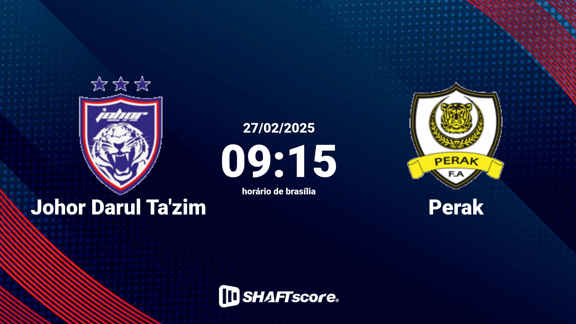 Estatísticas do jogo Johor Darul Ta'zim vs Perak 27.02 09:15