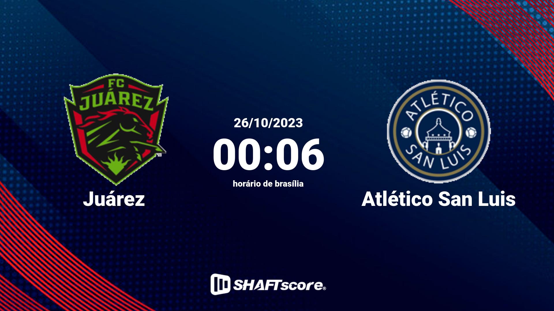 Estatísticas do jogo Juárez vs Atlético San Luis 26.10 00:06