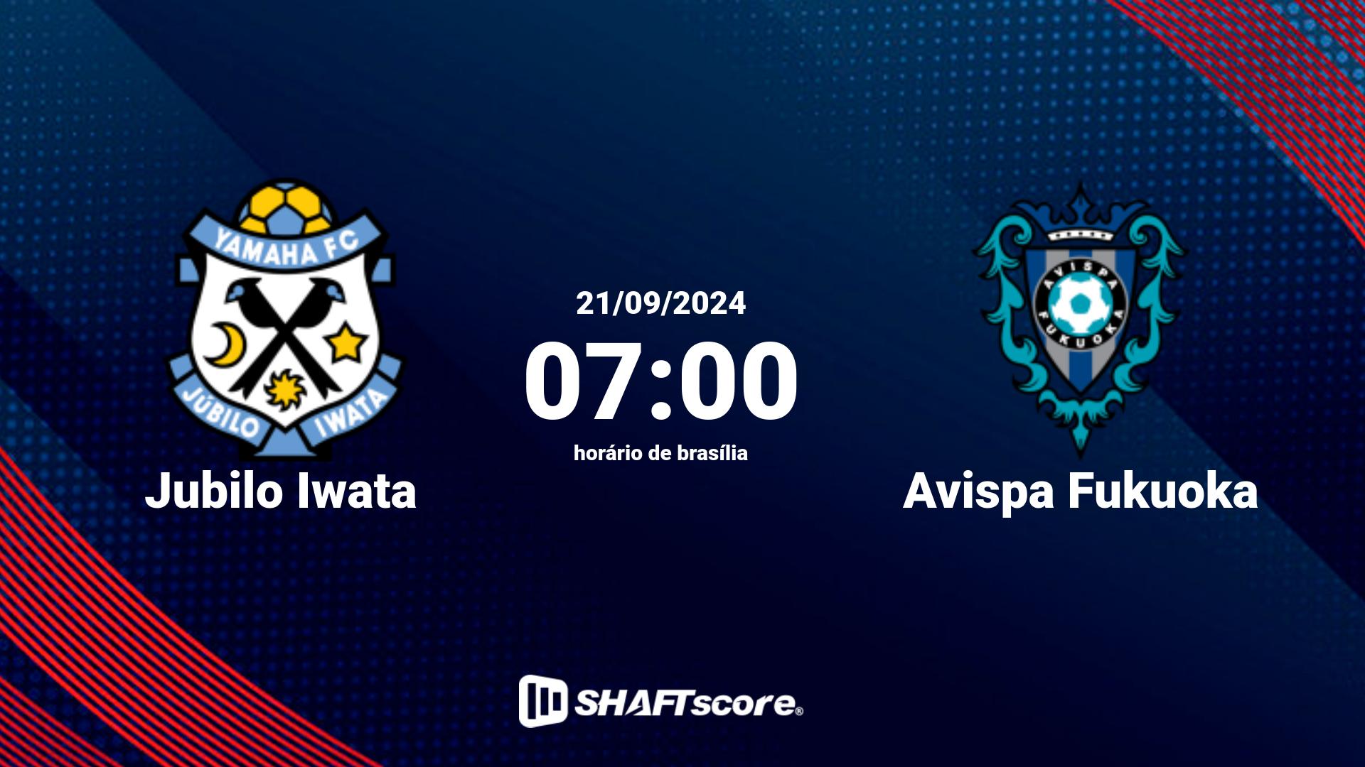 Estatísticas do jogo Jubilo Iwata vs Avispa Fukuoka 21.09 07:00