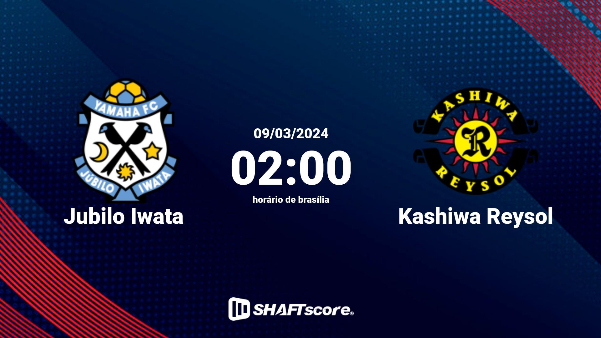 Estatísticas do jogo Jubilo Iwata vs Kashiwa Reysol 09.03 02:00