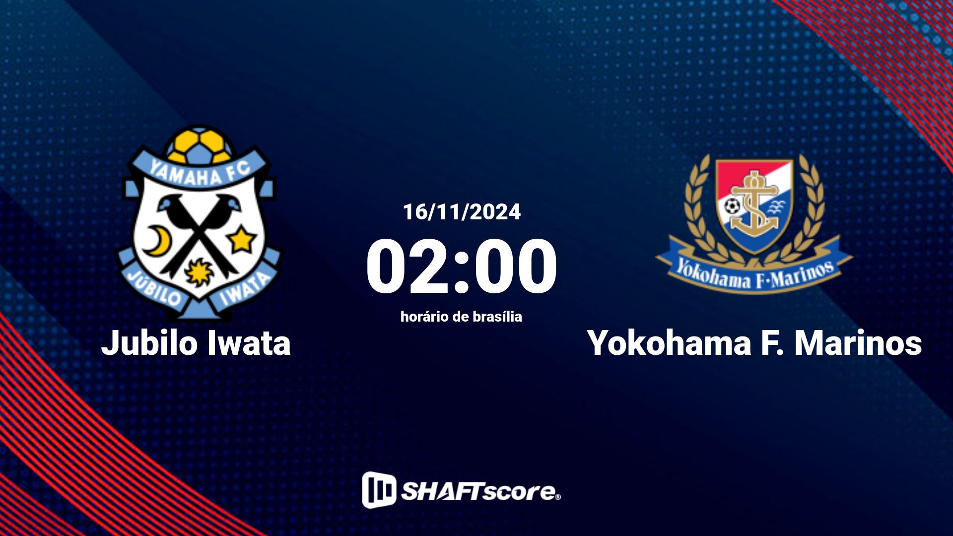 Estatísticas do jogo Jubilo Iwata vs Yokohama F. Marinos 16.11 02:00