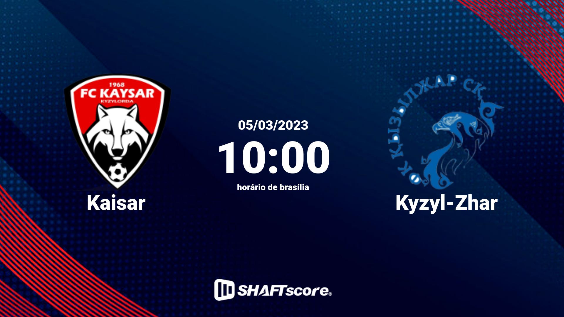 Estatísticas do jogo Kaisar vs Kyzyl-Zhar 05.03 10:00