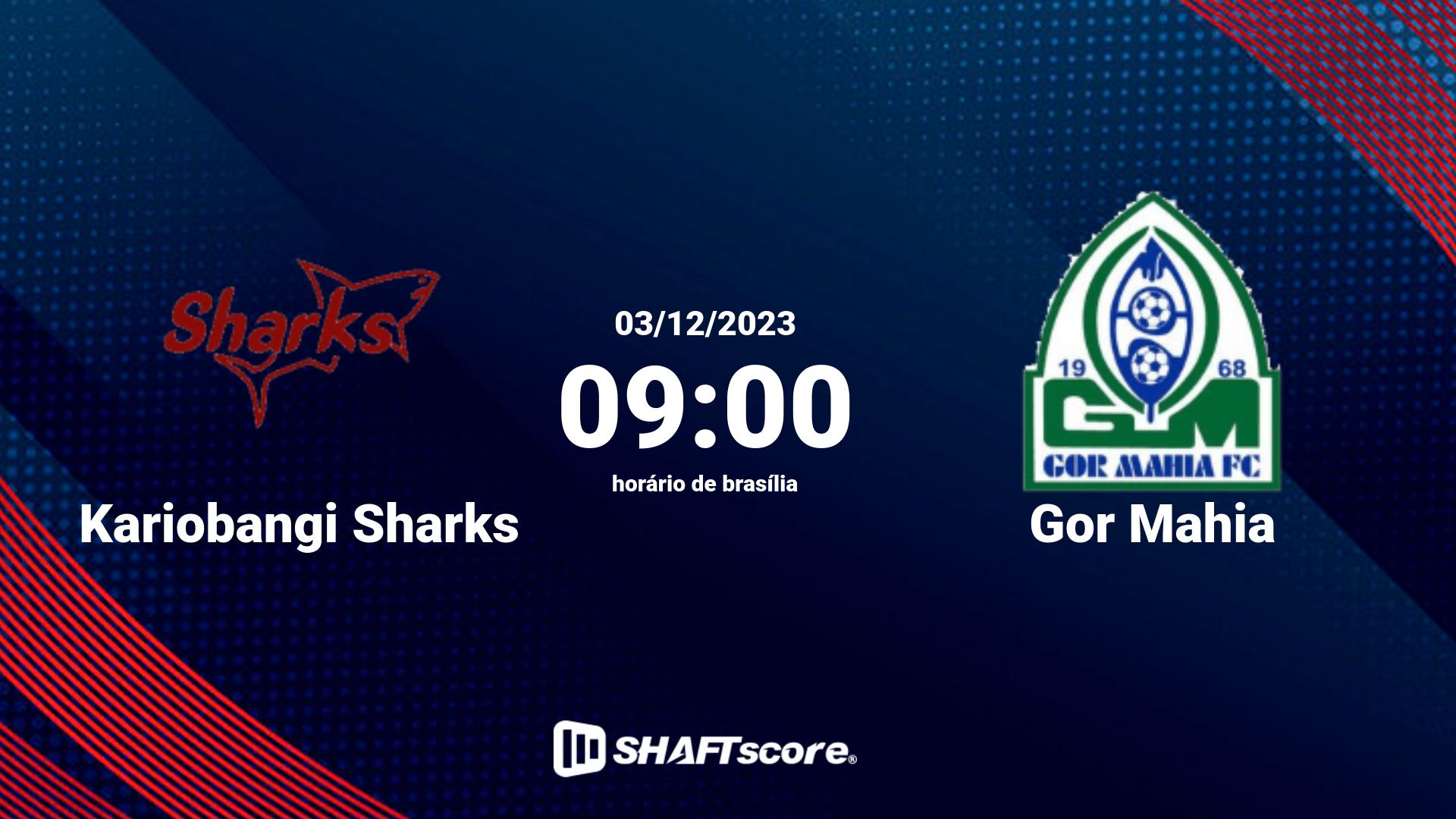 Estatísticas do jogo Kariobangi Sharks vs Gor Mahia 03.12 09:00