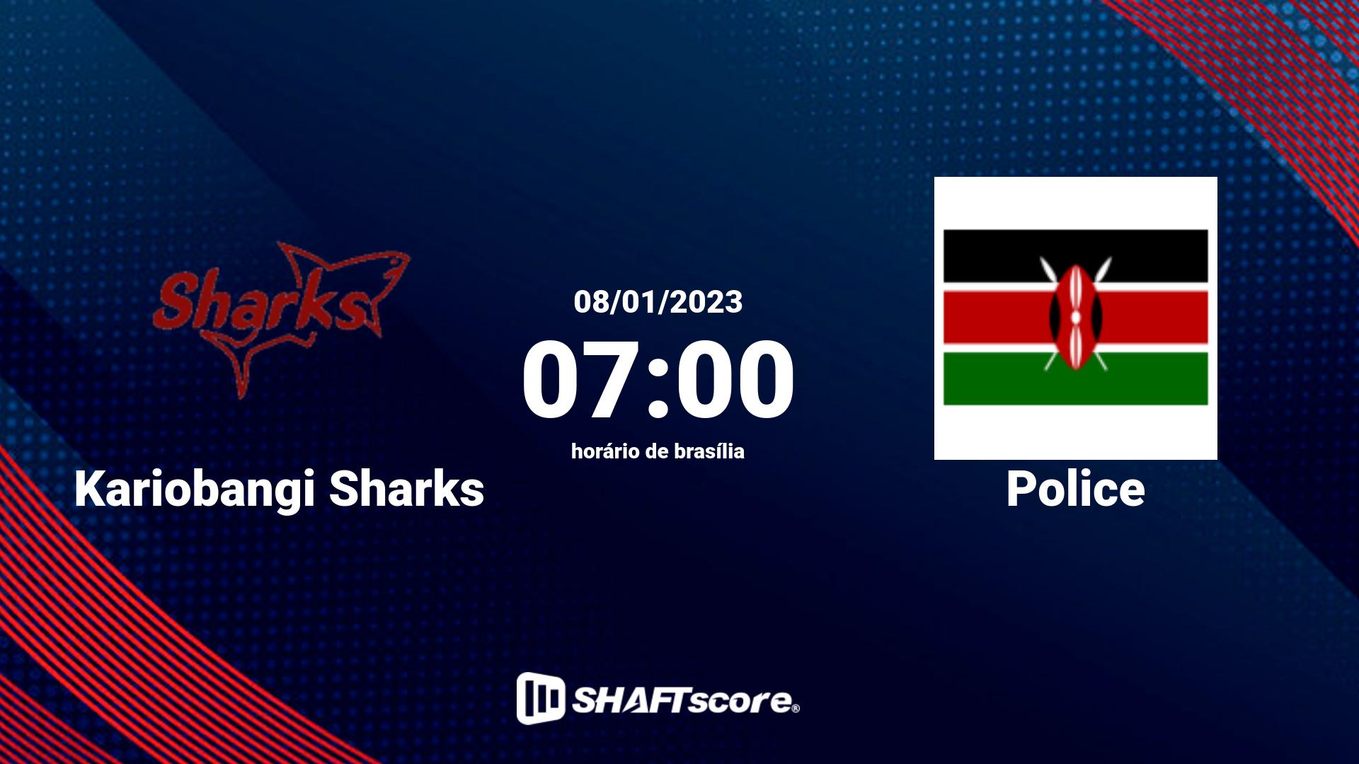 Estatísticas do jogo Kariobangi Sharks vs Police 08.01 07:00