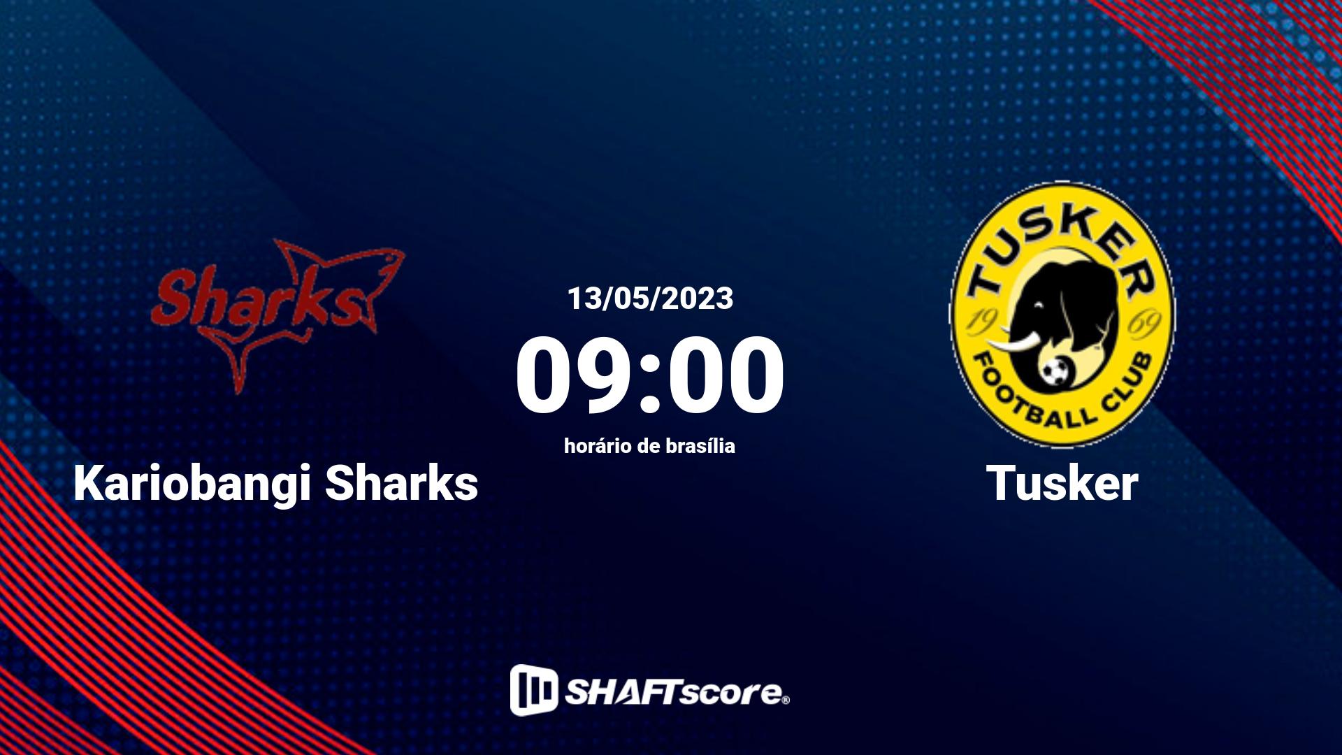 Estatísticas do jogo Kariobangi Sharks vs Tusker 13.05 09:00