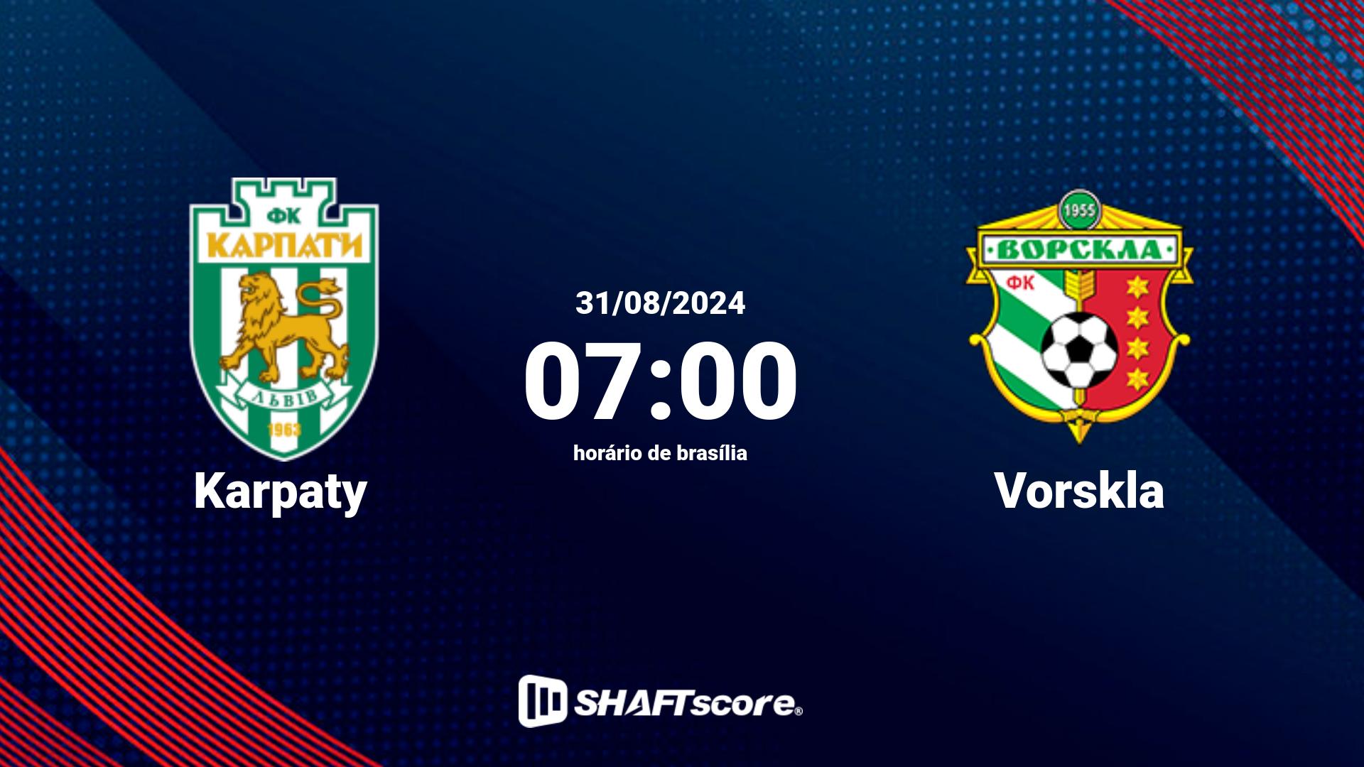 Estatísticas do jogo Karpaty vs Vorskla 31.08 07:00