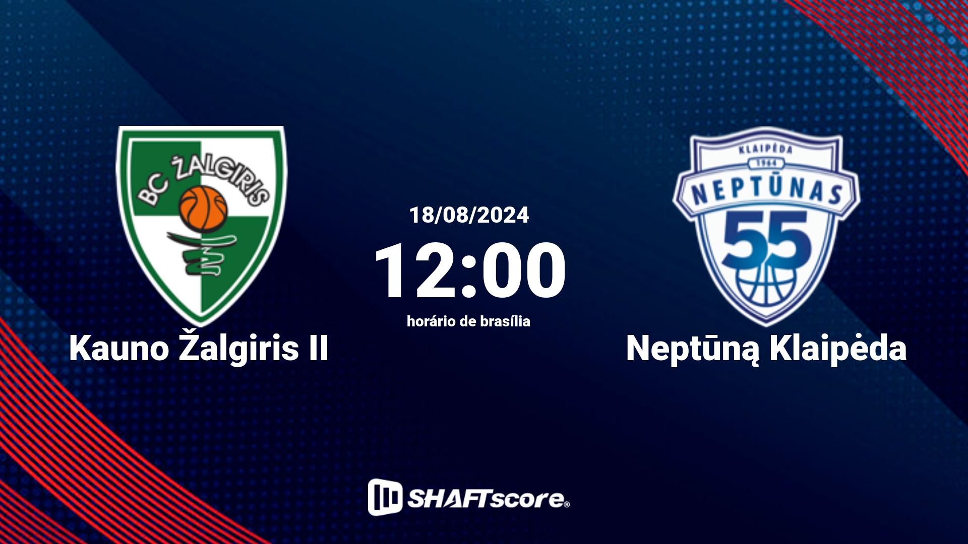 Estatísticas do jogo Kauno Žalgiris II vs Neptūną Klaipėda 18.08 12:00