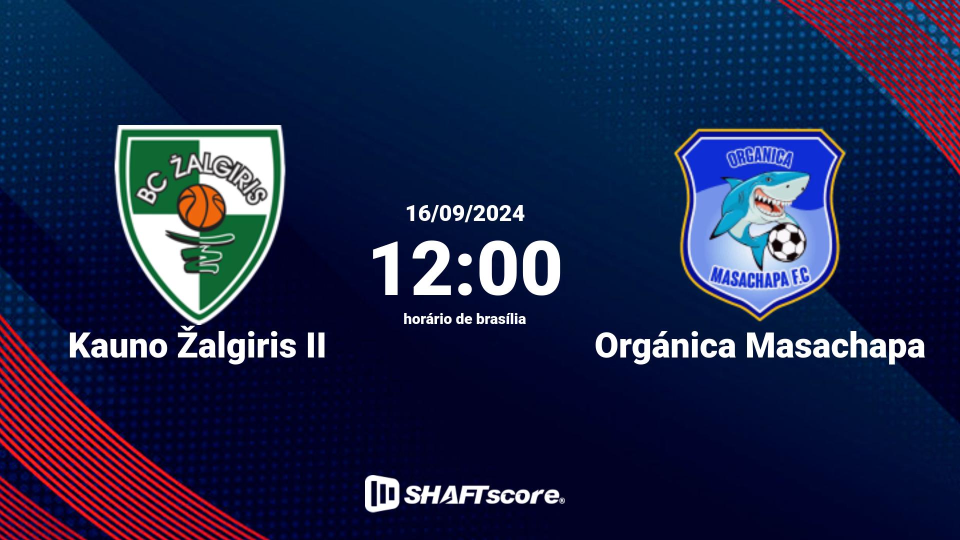 Estatísticas do jogo Kauno Žalgiris II vs Orgánica Masachapa 16.09 12:00