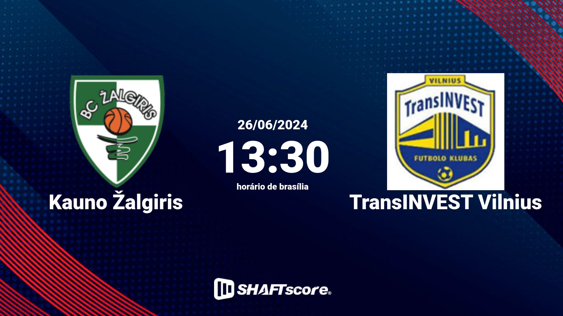 Estatísticas do jogo Kauno Žalgiris vs TransINVEST Vilnius 26.06 13:30