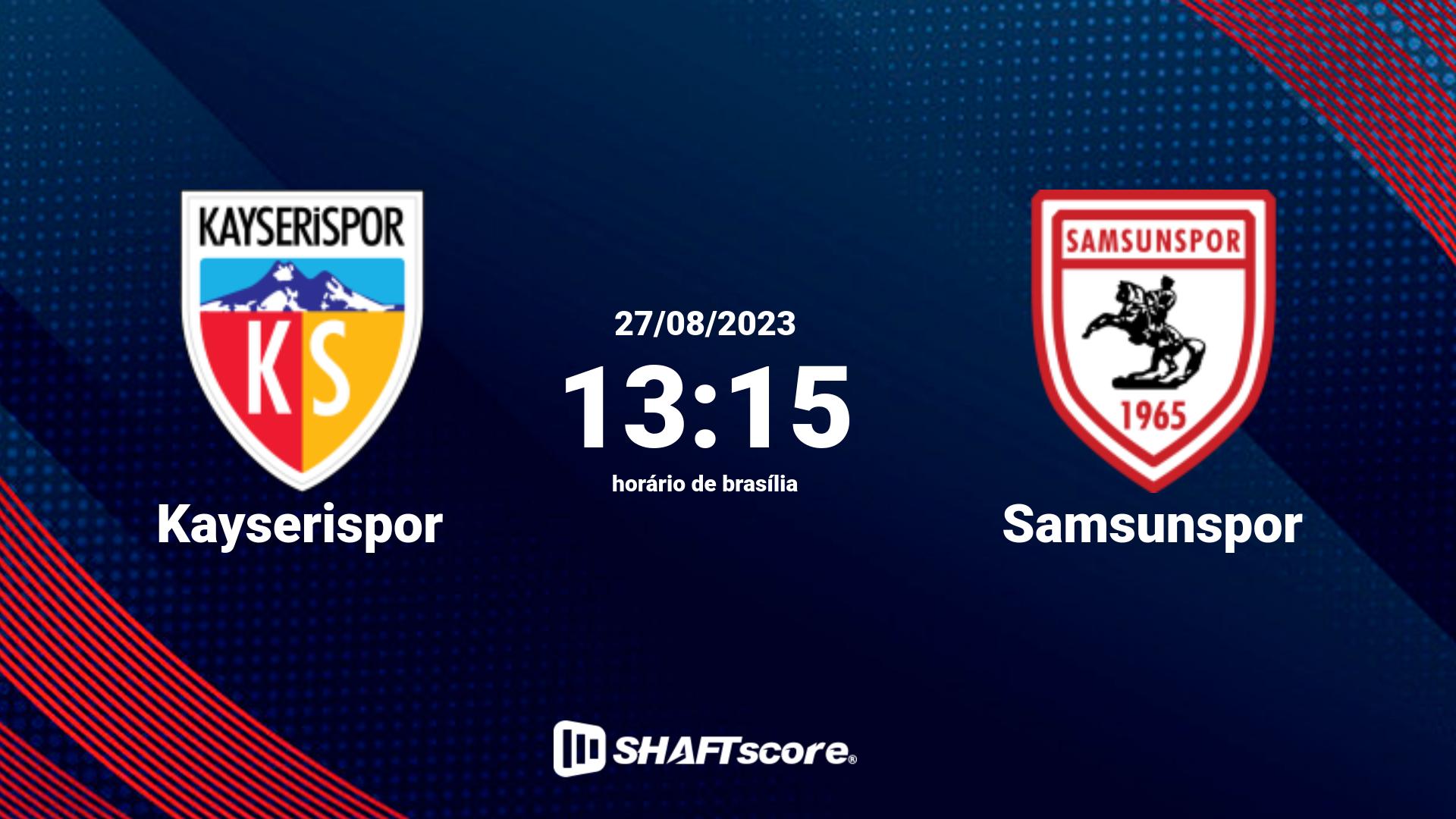 Estatísticas do jogo Kayserispor vs Samsunspor 27.08 13:15