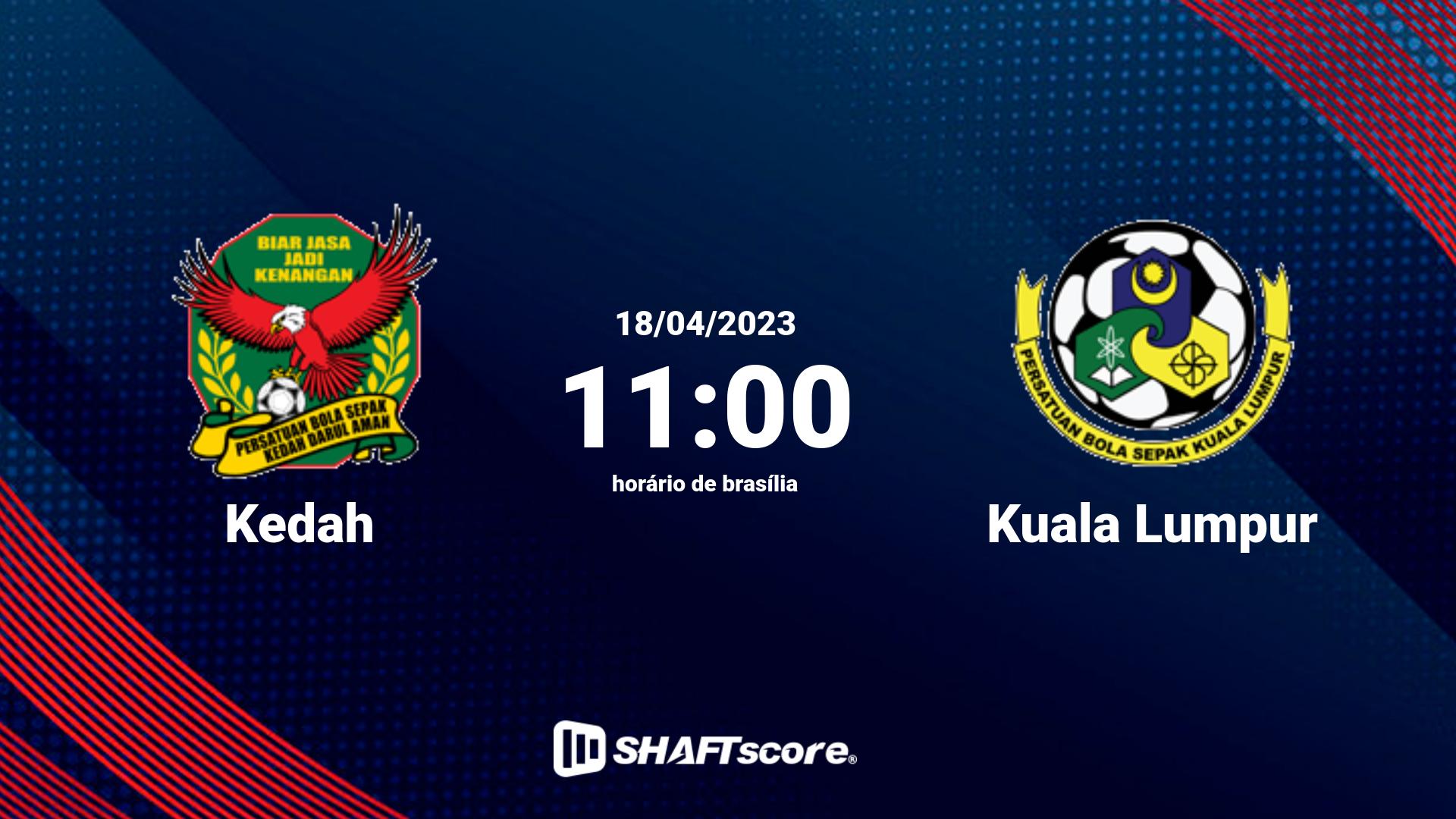 Estatísticas do jogo Kedah vs Kuala Lumpur 18.04 11:00