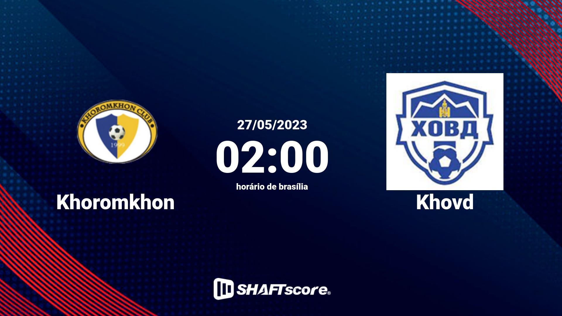 Estatísticas do jogo Khoromkhon vs Khovd 27.05 02:00