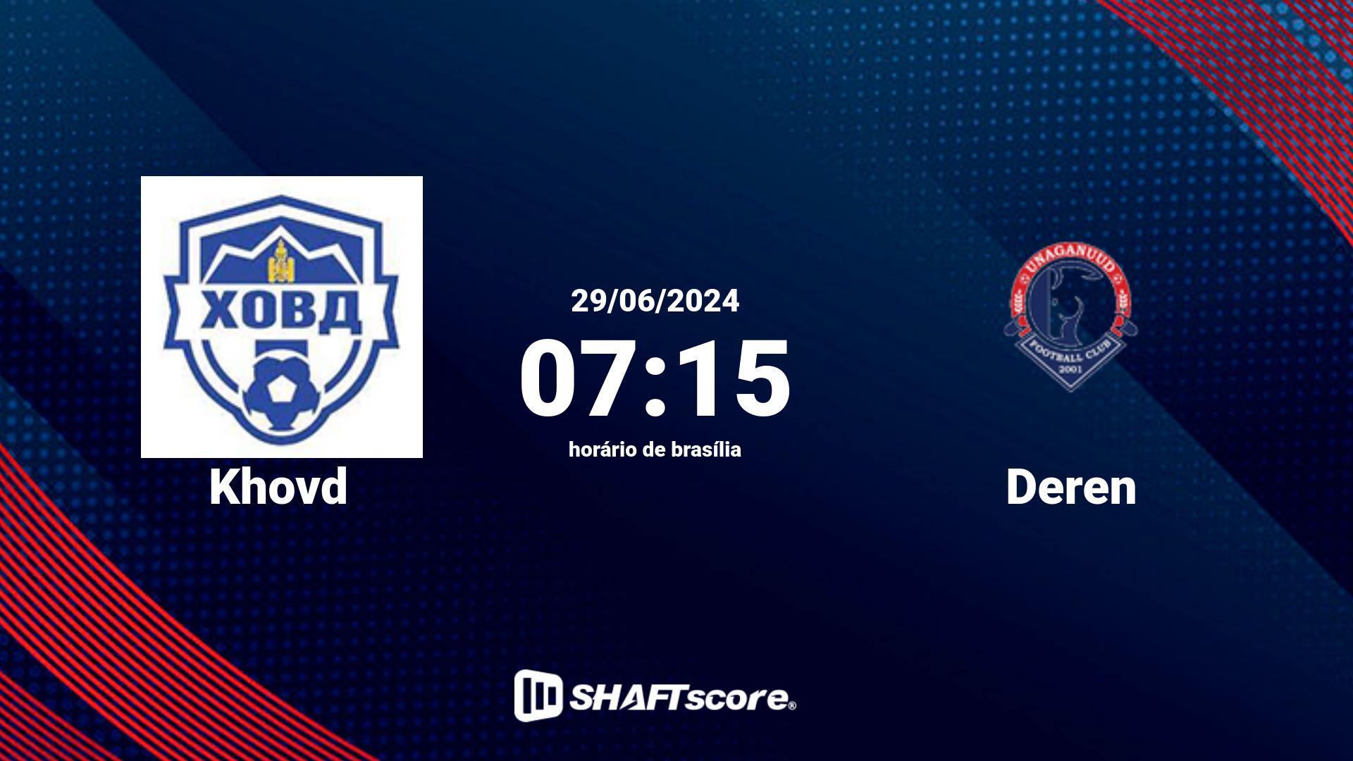 Estatísticas do jogo Khovd vs Deren 29.06 07:15