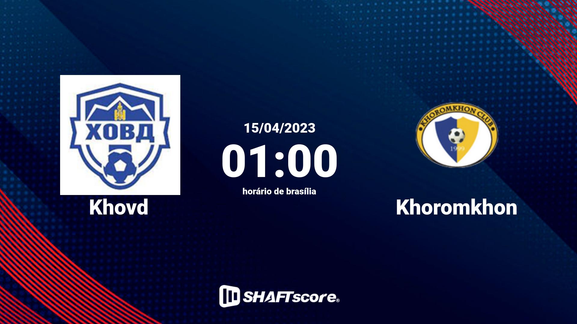 Estatísticas do jogo Khovd vs Khoromkhon 15.04 01:00