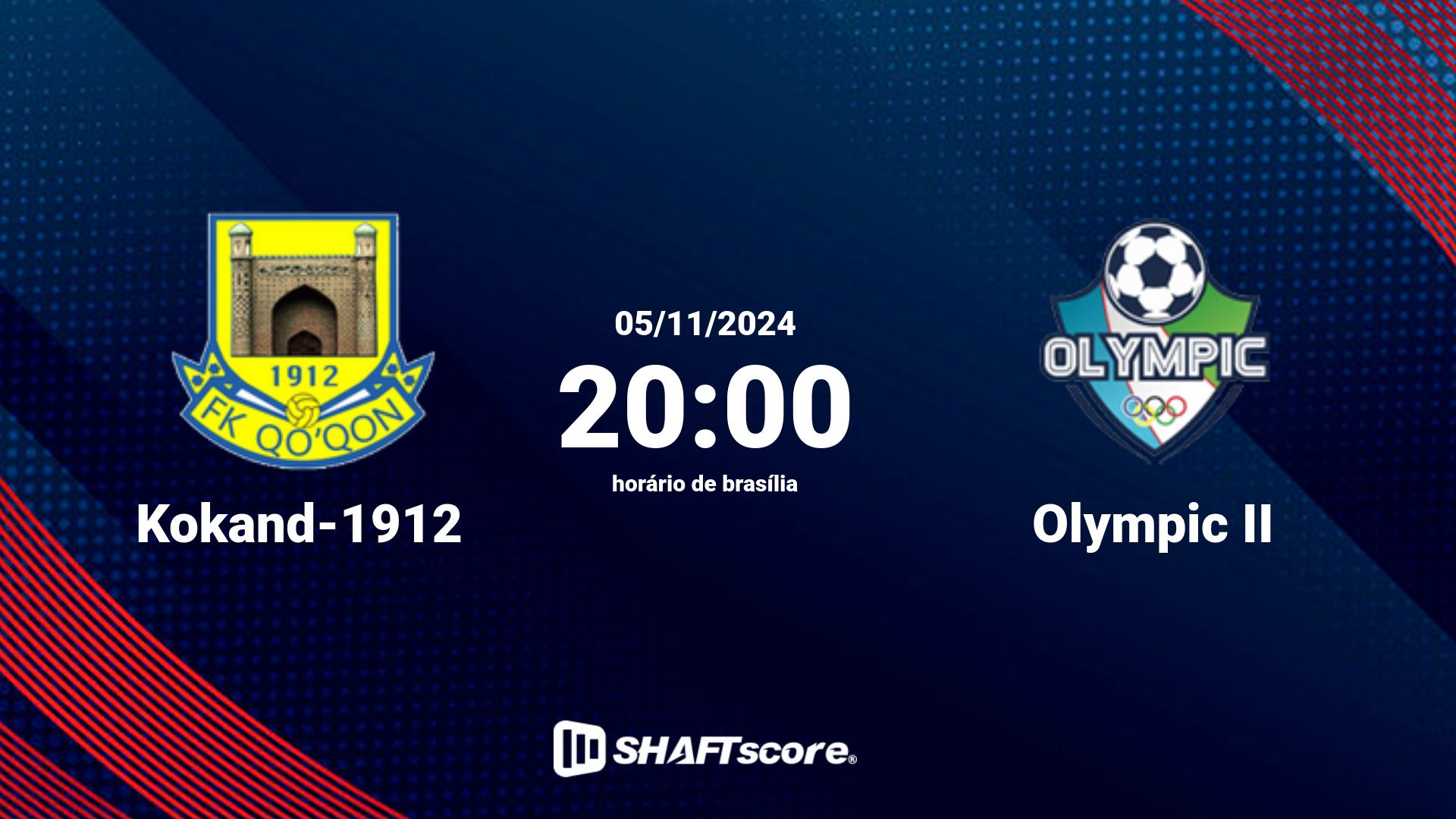 Estatísticas do jogo Kokand-1912 vs Olympic II 05.11 20:00