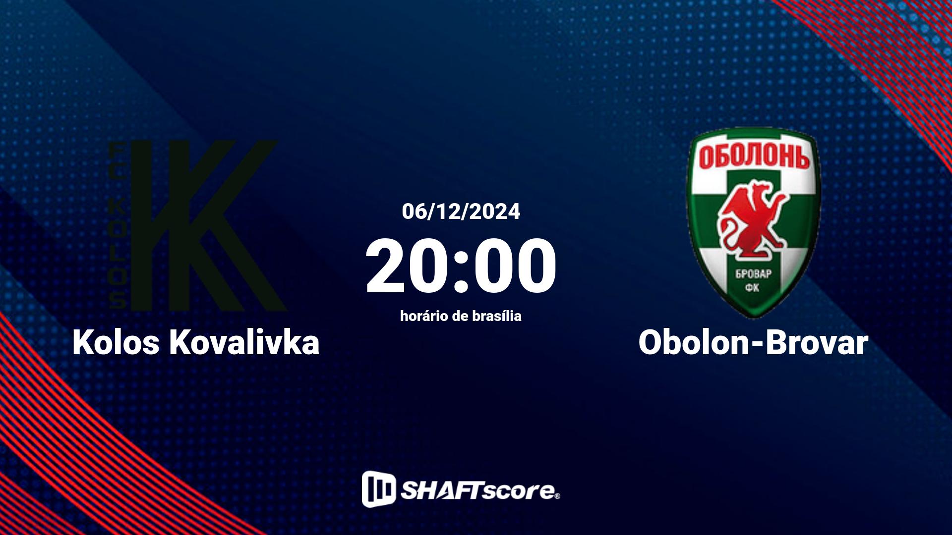 Estatísticas do jogo Kolos Kovalivka vs Obolon-Brovar 06.12 20:00