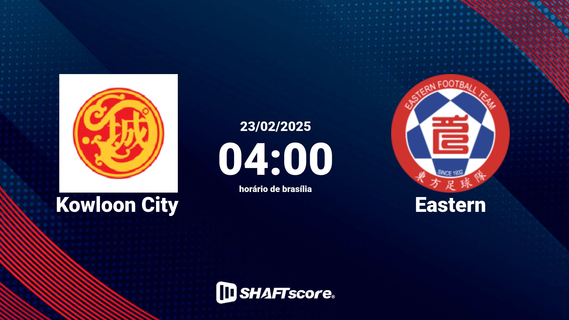 Estatísticas do jogo Kowloon City vs Eastern 23.02 04:00