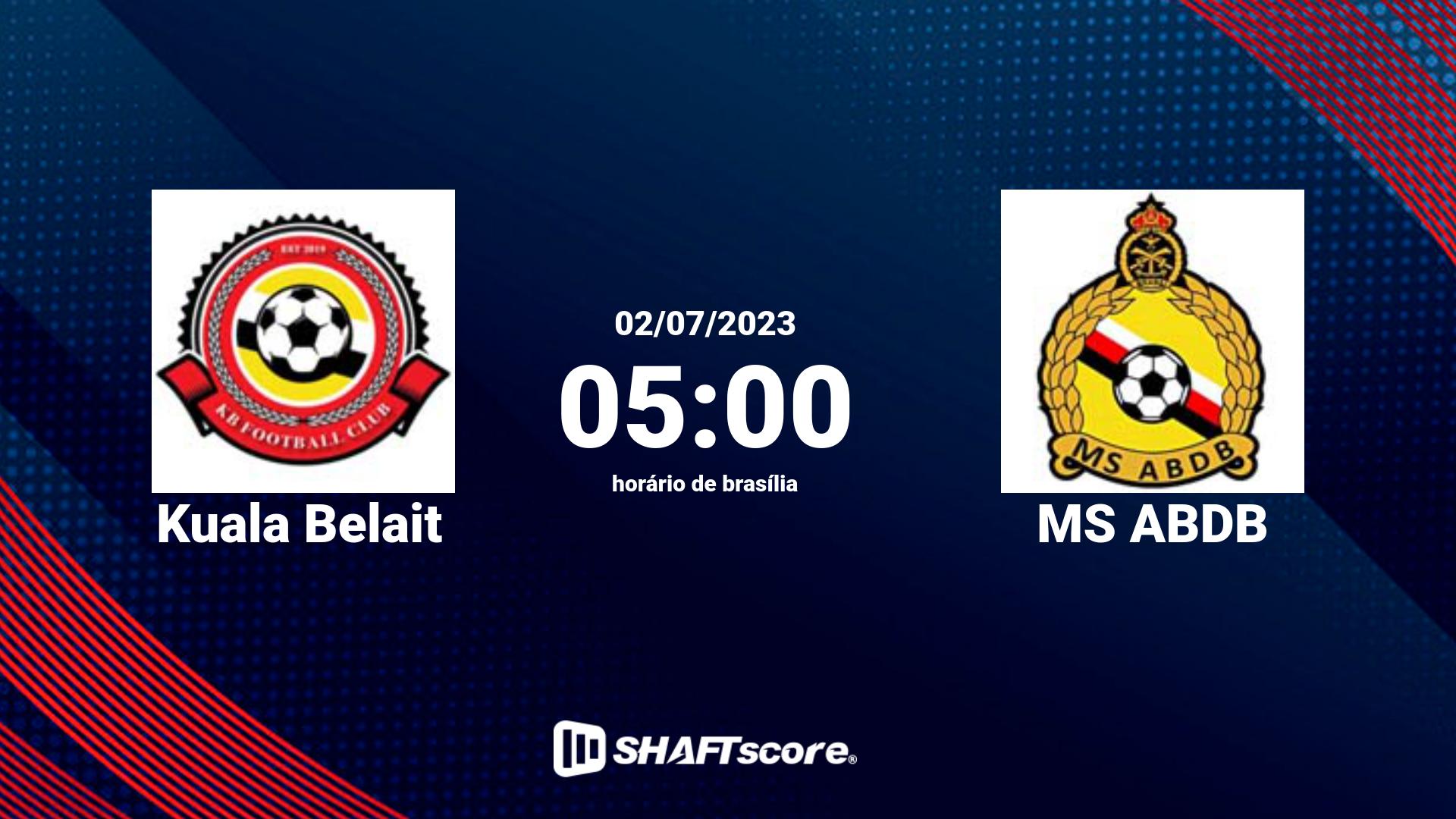 Estatísticas do jogo Kuala Belait vs MS ABDB 02.07 05:00