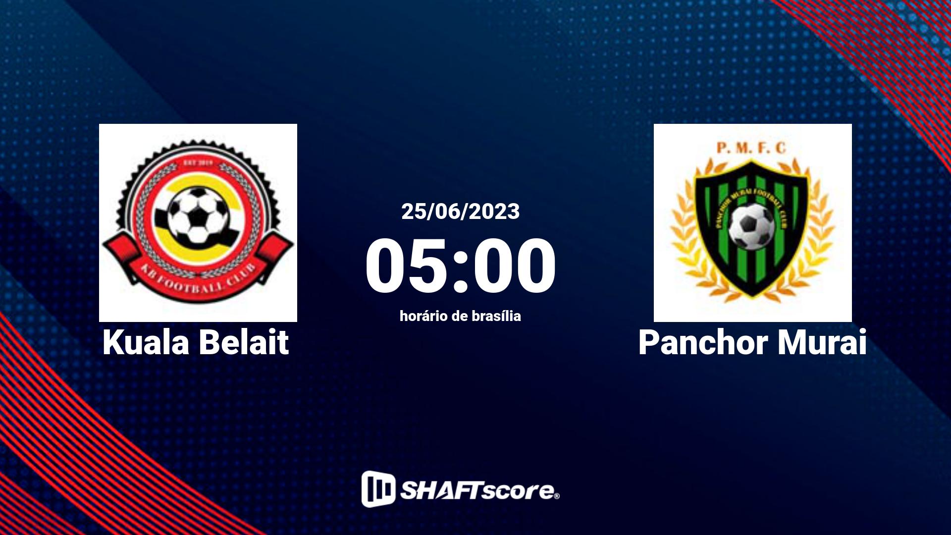 Estatísticas do jogo Kuala Belait vs Panchor Murai 25.06 05:00