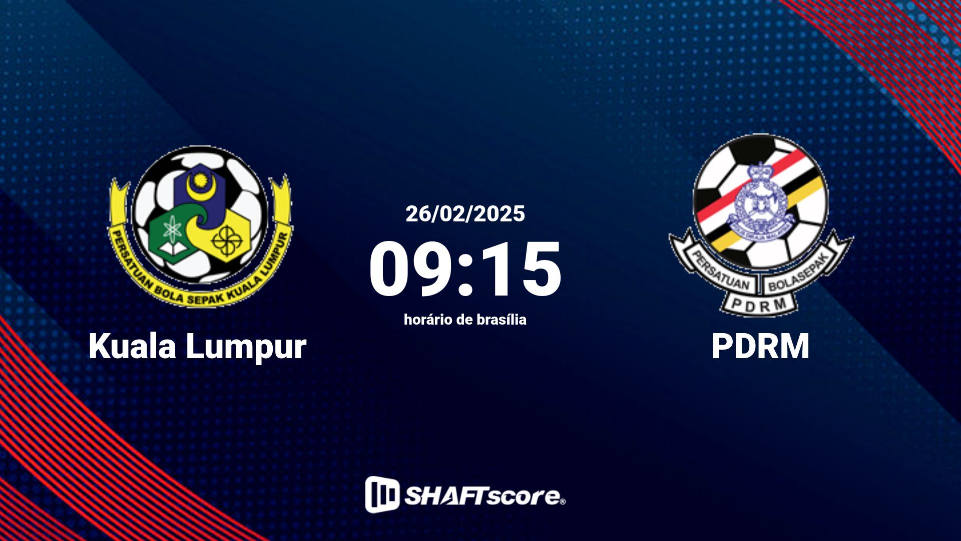 Estatísticas do jogo Kuala Lumpur vs PDRM 26.02 09:15